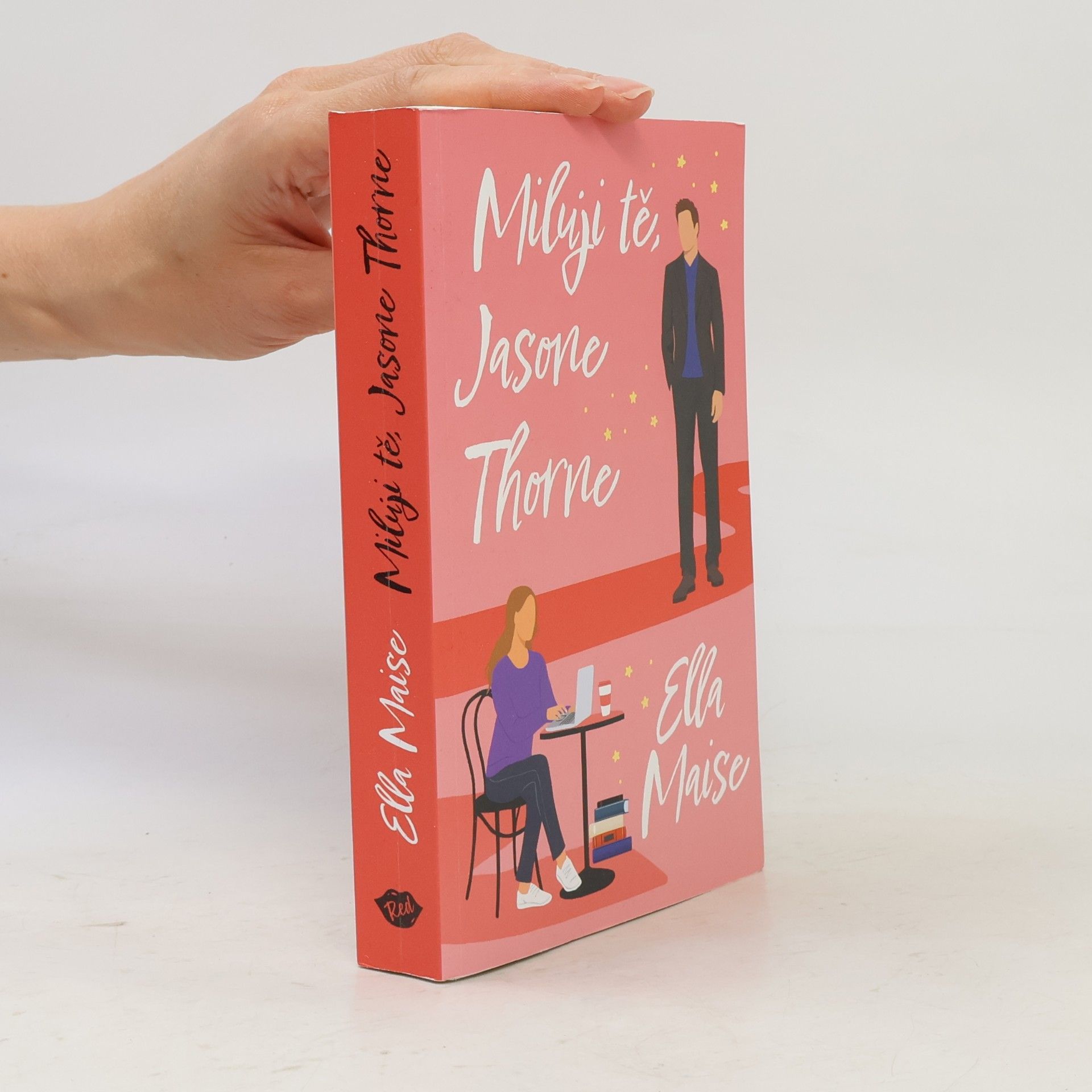 Ella Maise Miluji tě, Jasone Thorne