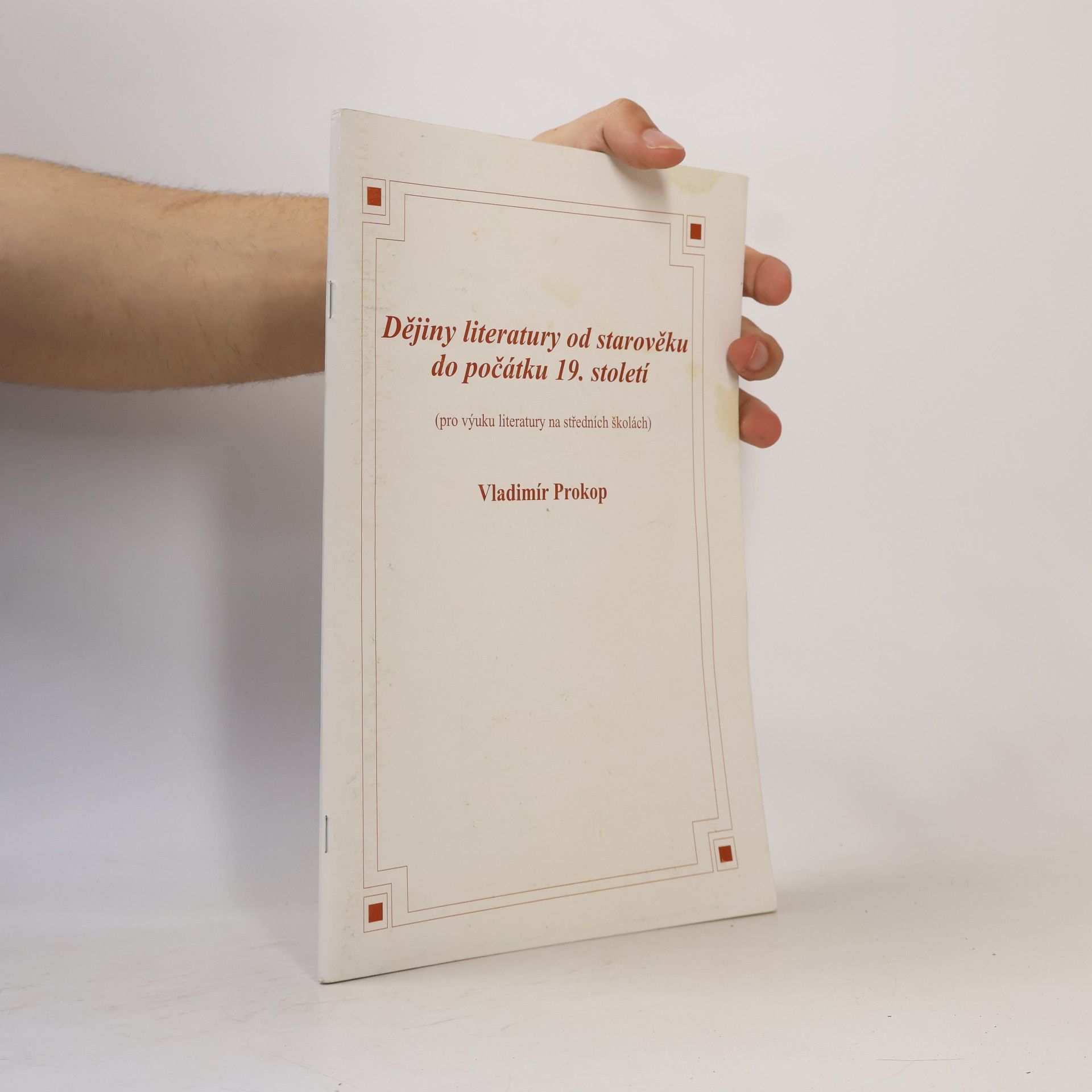 Vladimír Prokop Dějiny literatury od starověku do počátku 19. století