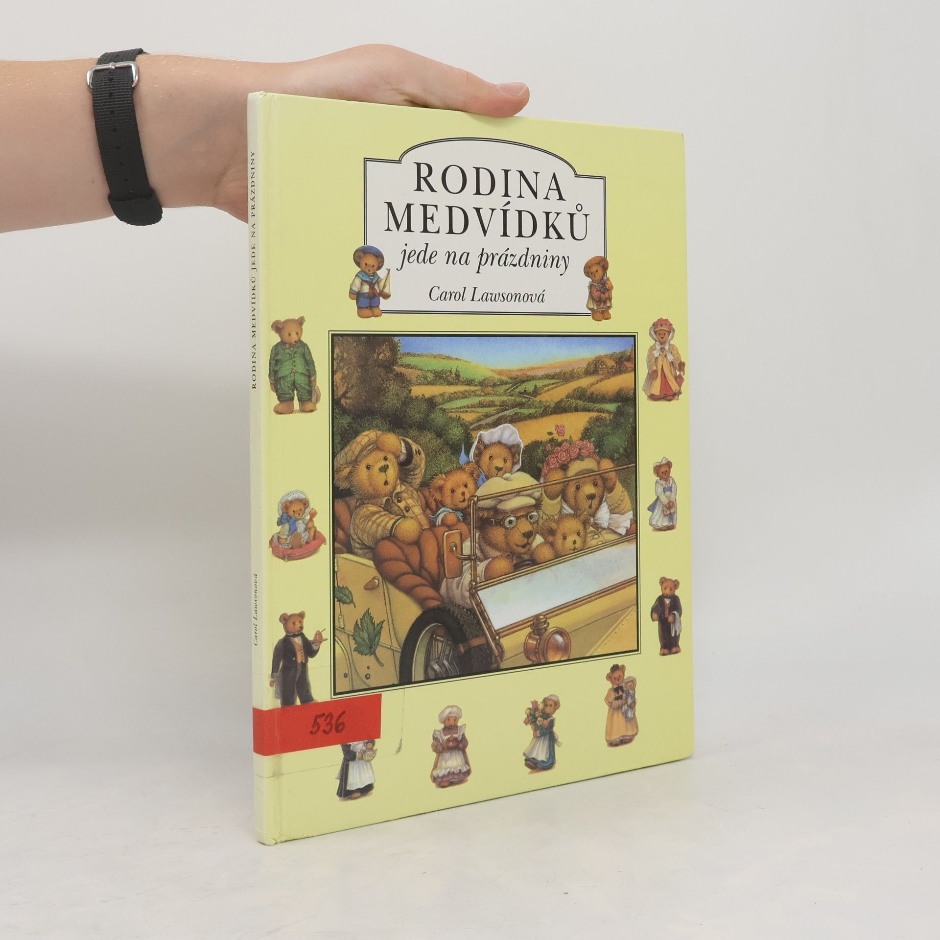 Carol Lawson Rodina medvídků jede na prázdniny