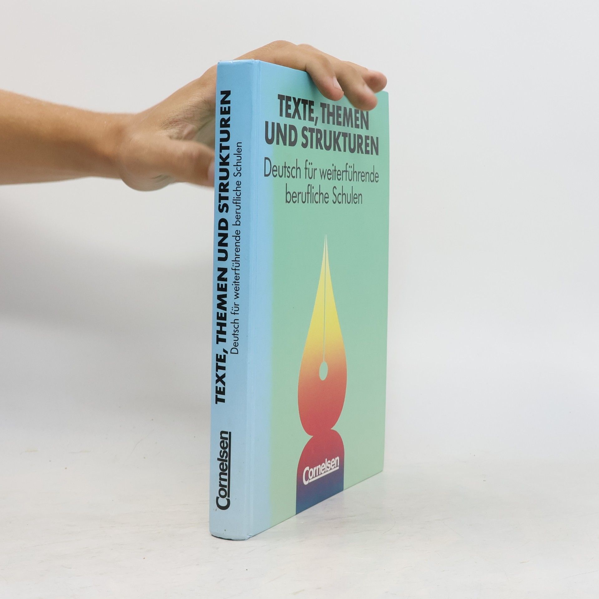 Autorenkollektiv Texte, Themen und Strukturen. Deutsch für weiterführende berufliche Schulen