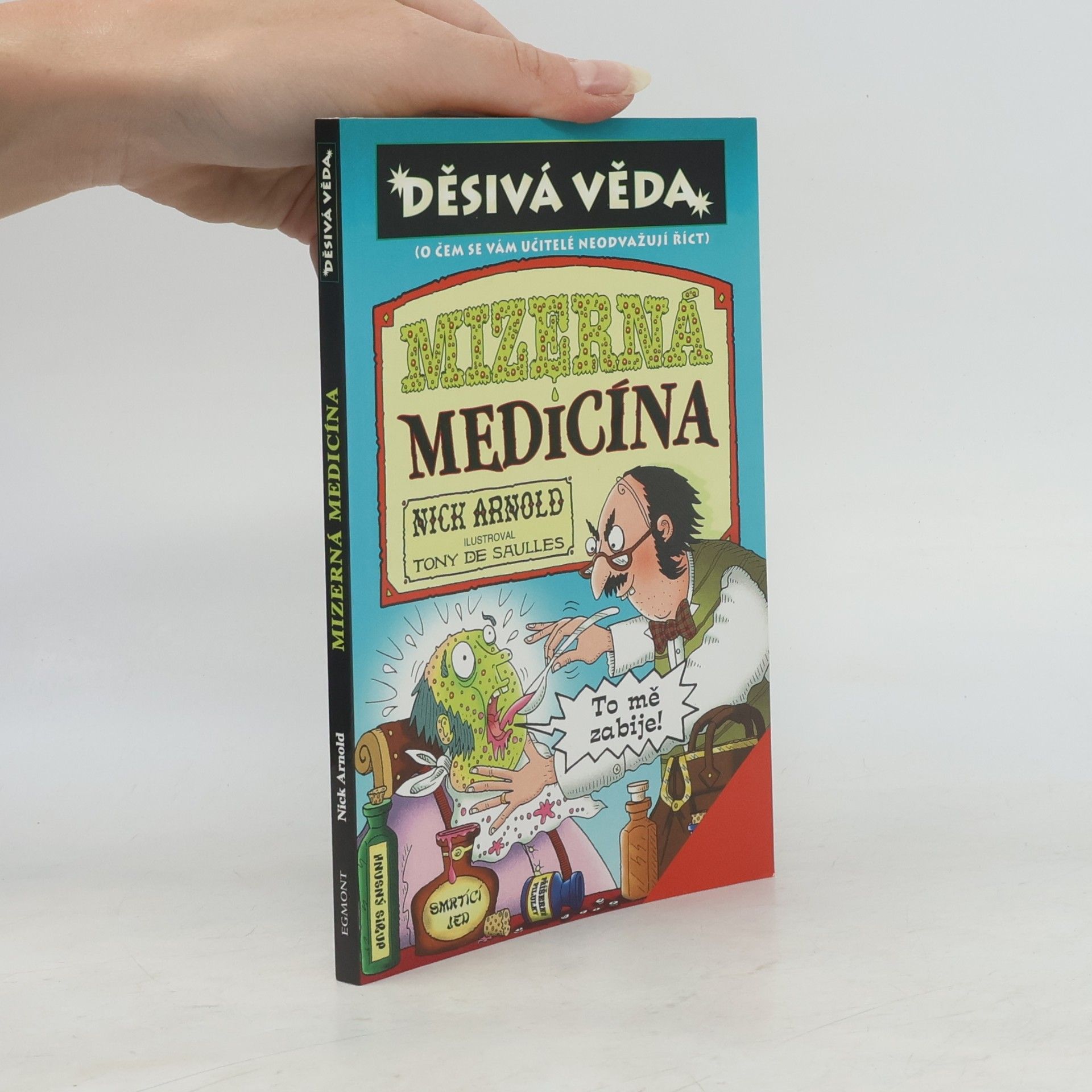 Nick Arnold Mizerná medicína