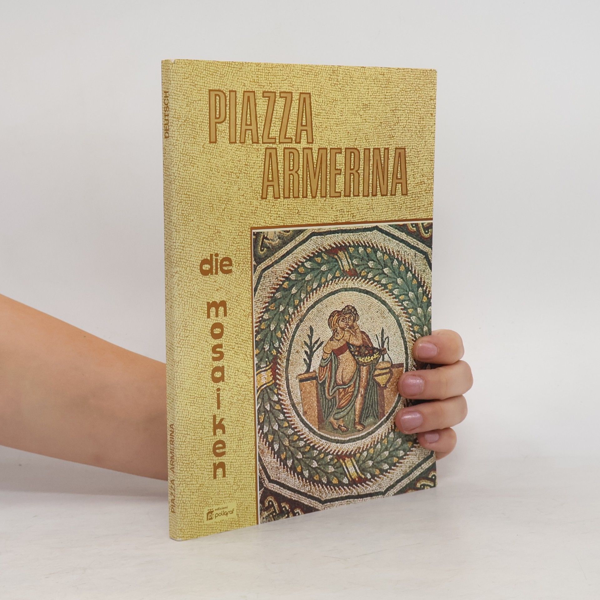 Autorenkollektiv Piazza Armerina: Die Mosaiken der Villa del Casale