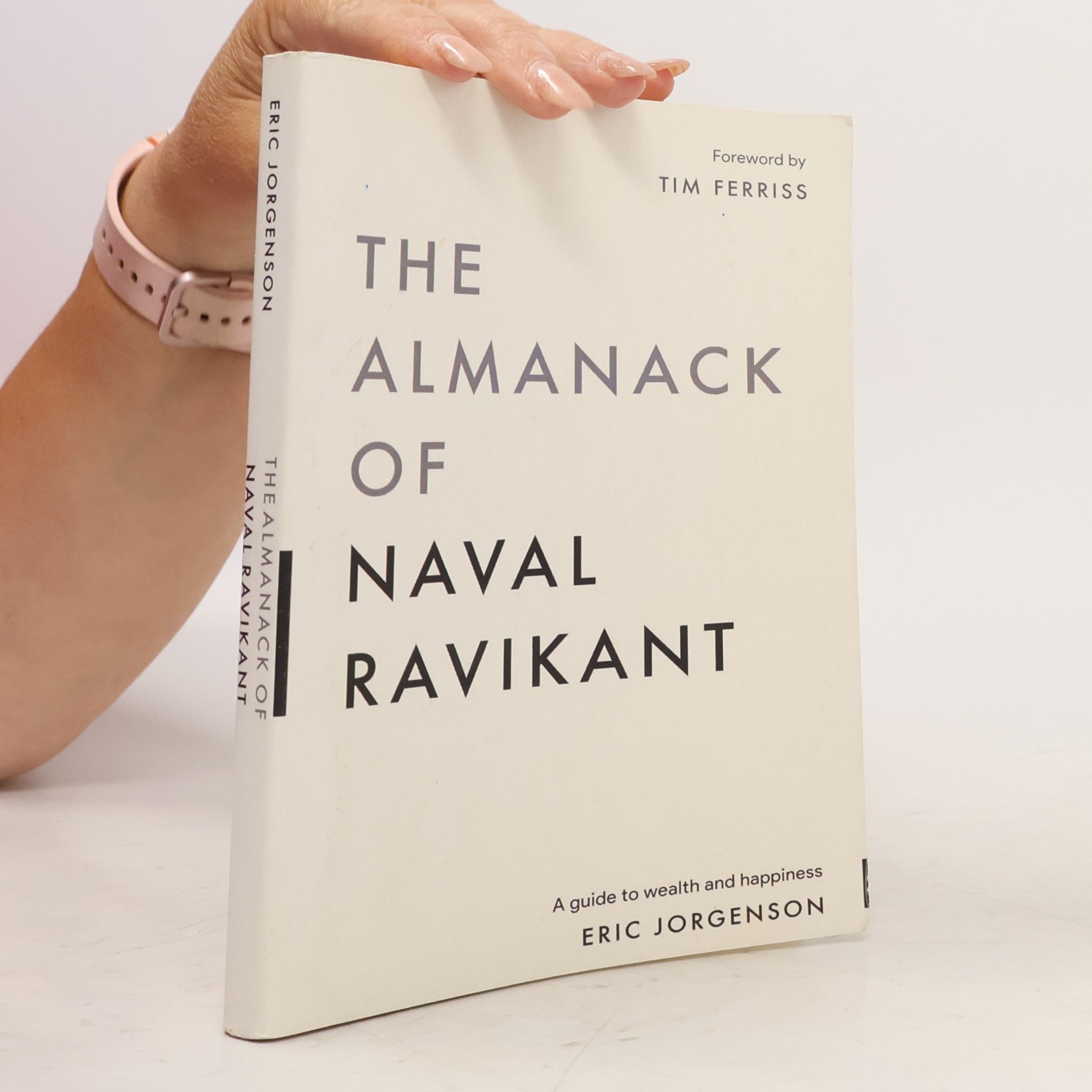 Eric Jorgenson The Almanack of Naval Ravikant