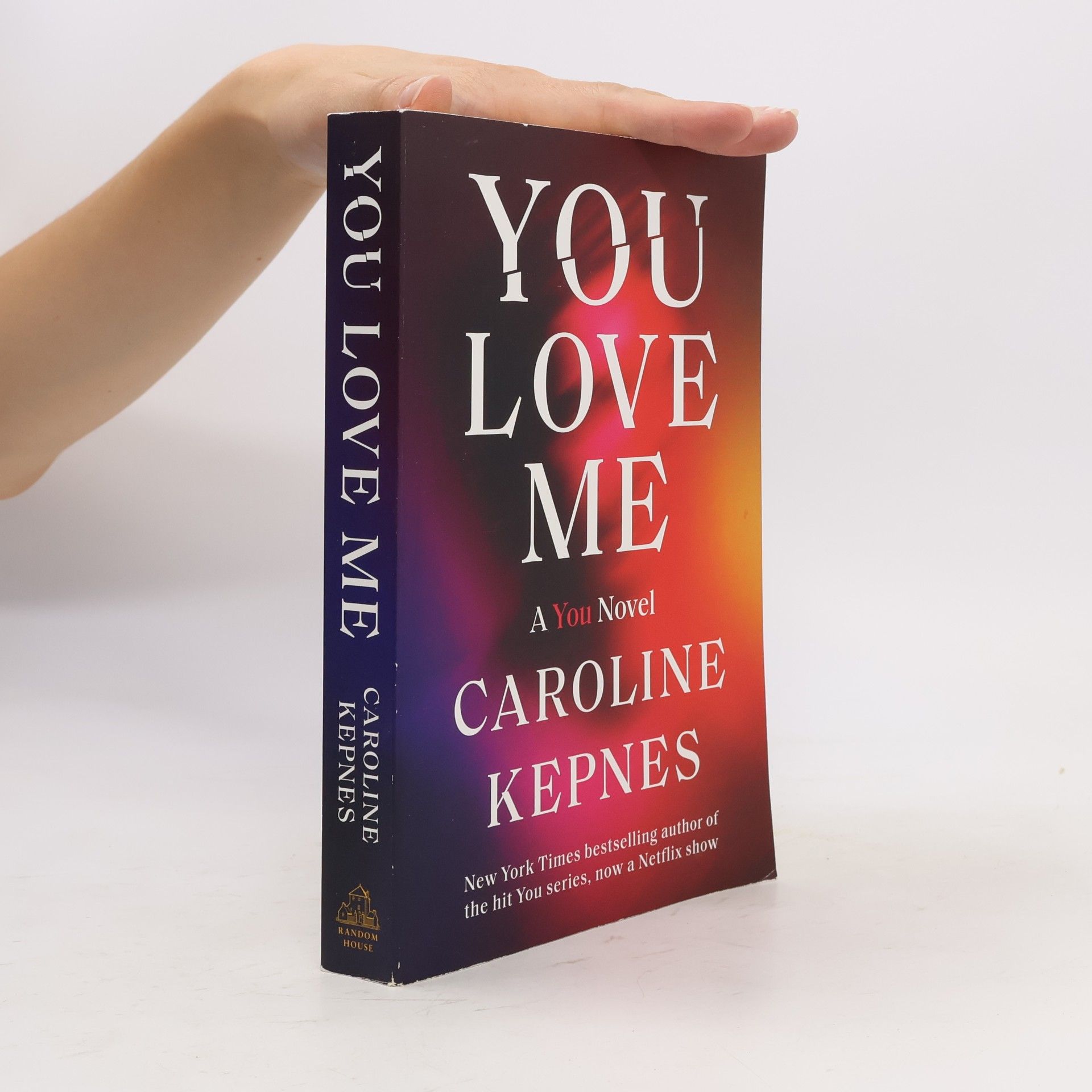 Caroline Kepnes You Love Me