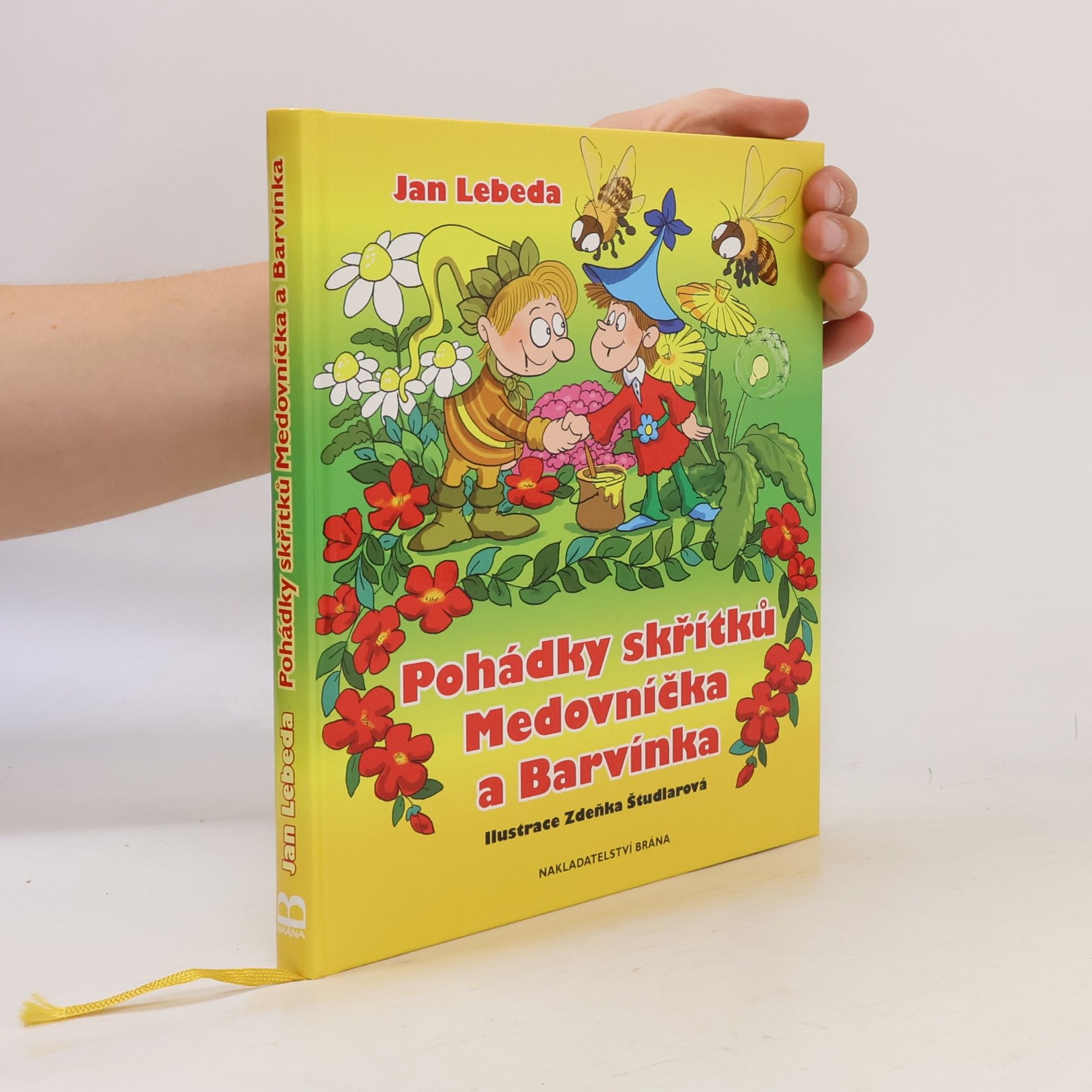 Jan Lebeda Pohádky skřítků Medovníčka a Barvínka