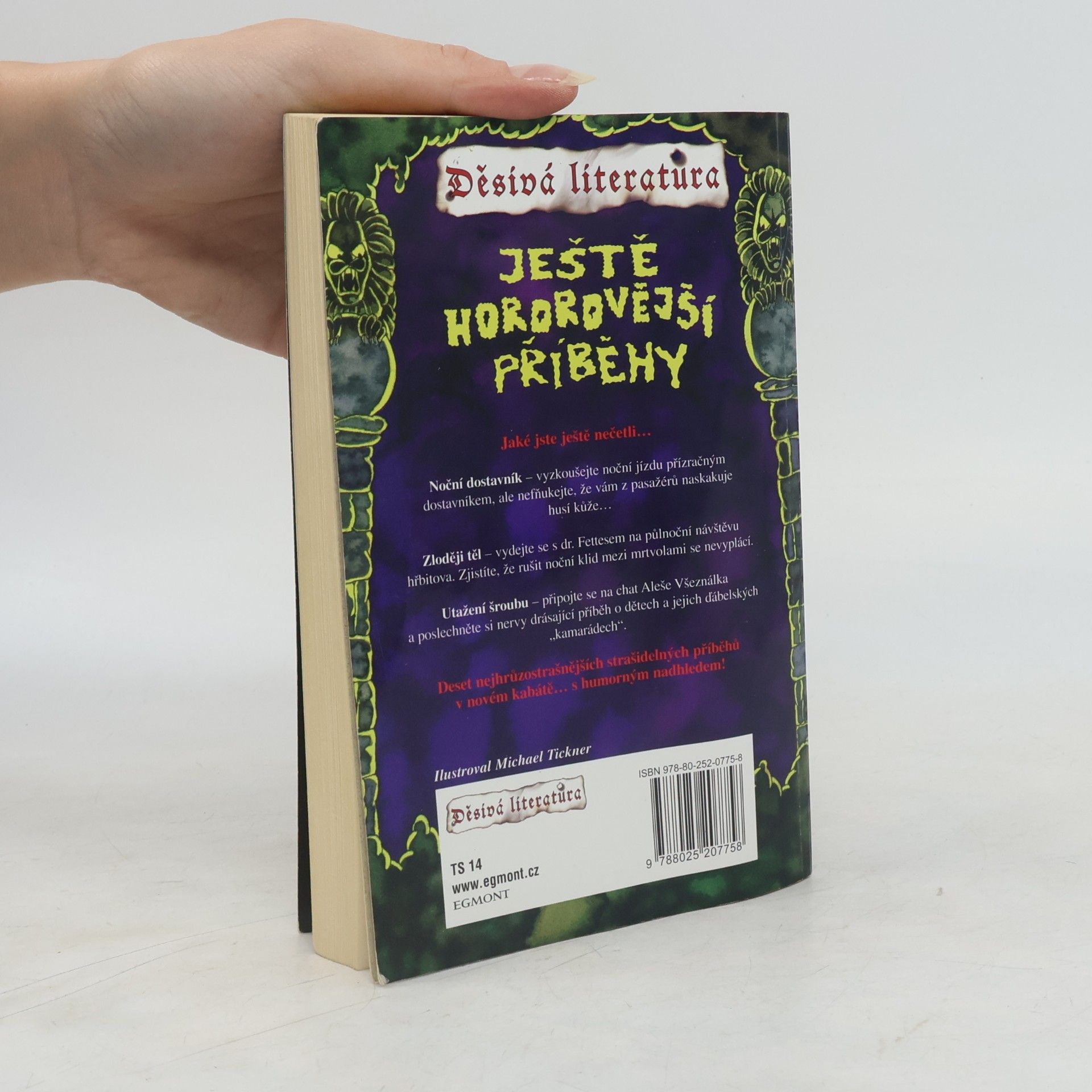 Michael Tickner Ještě hororovější příběhy