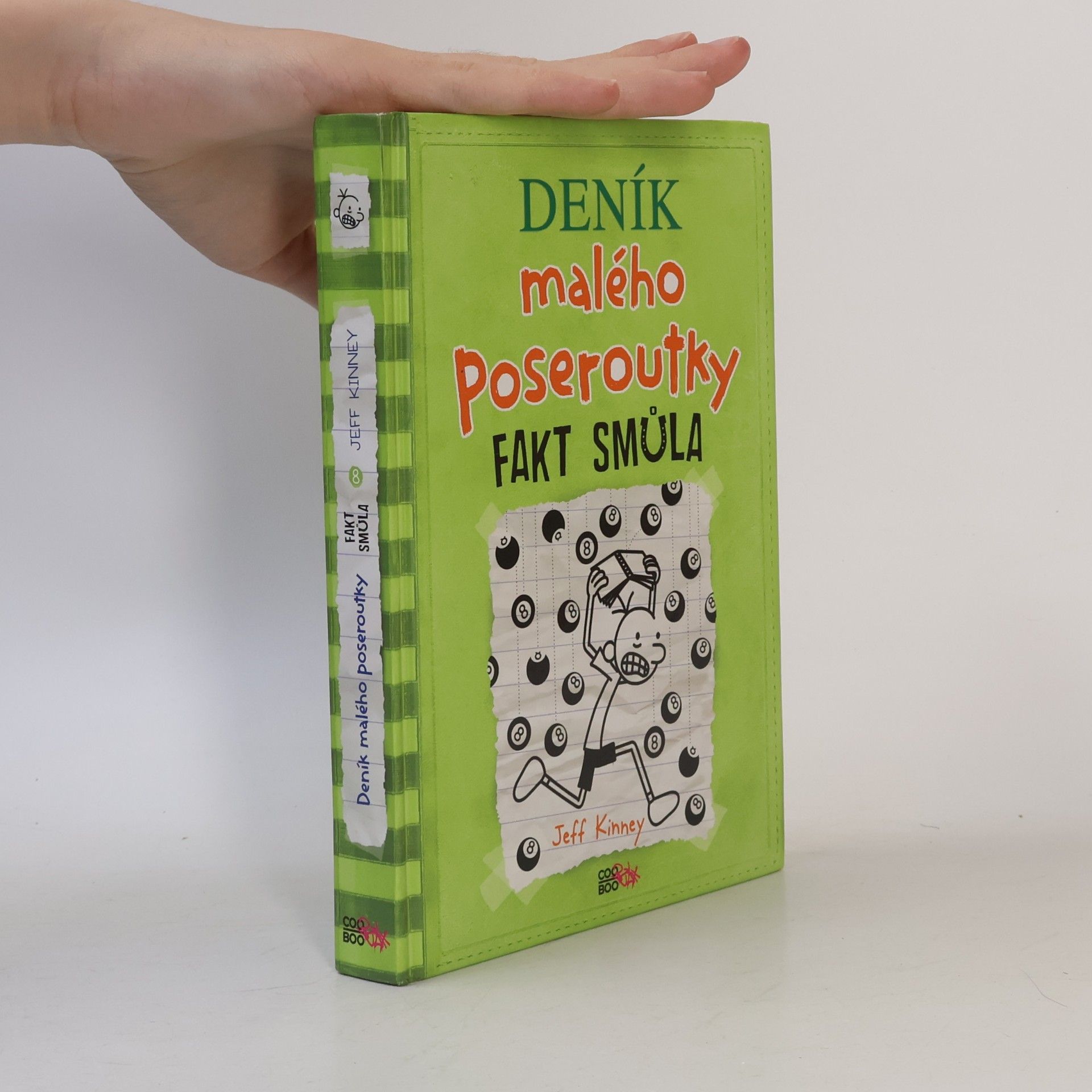 Jeff Kinney Deník malého poseroutky 8. Fakt smůla