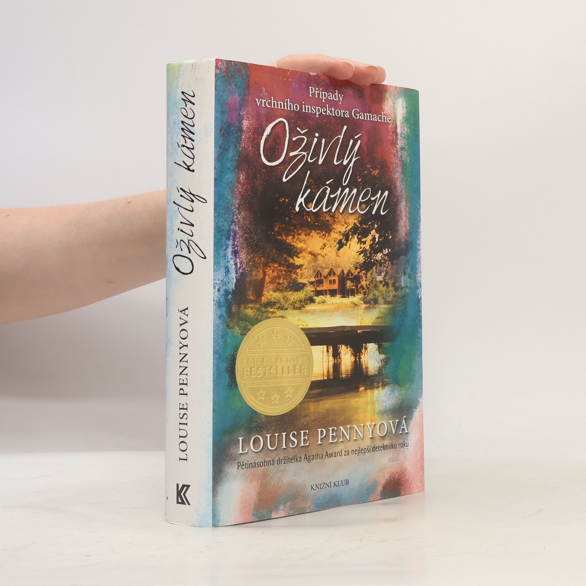Louise Penny Oživlý kámen