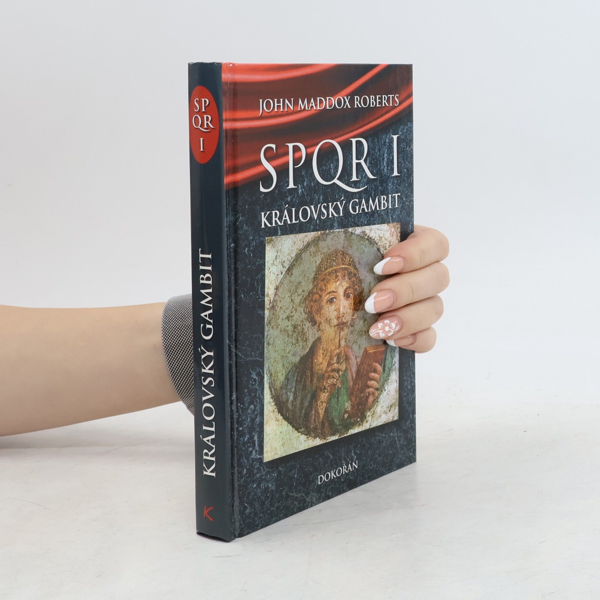 John Maddox Roberts SPQR I. Královský gambit