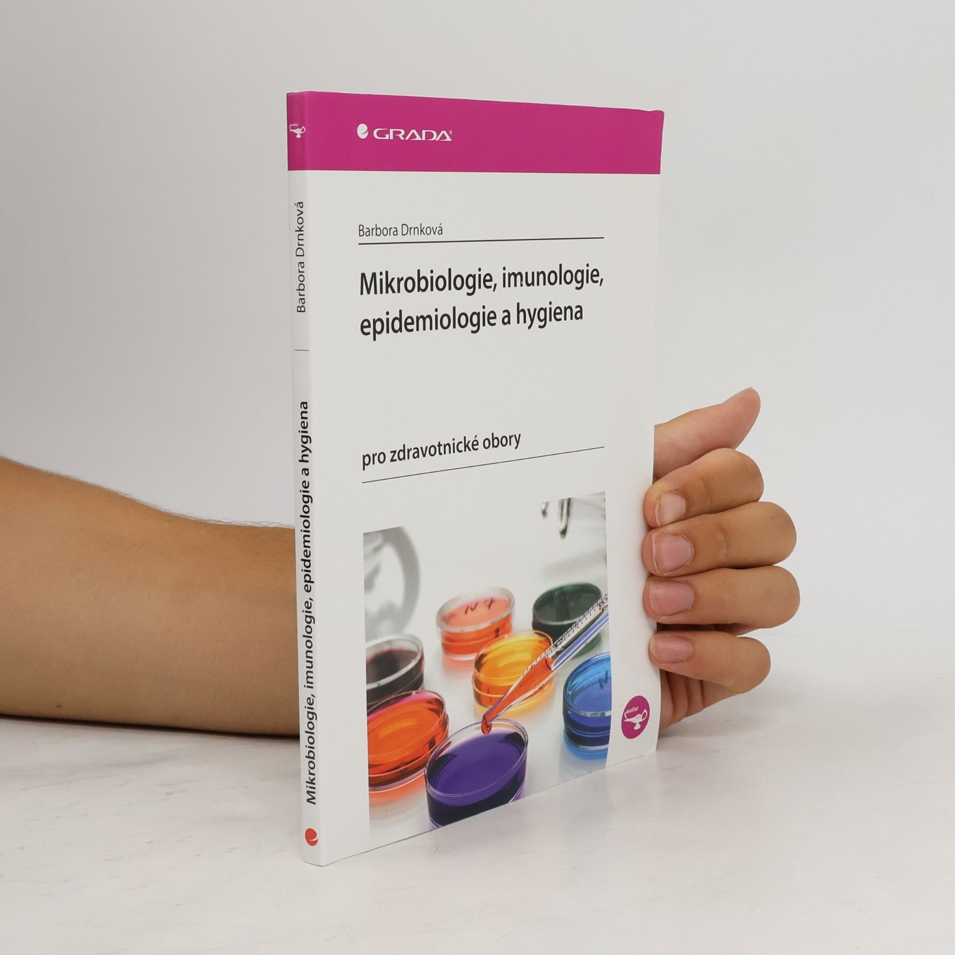 Barbora Drnková Mikrobiologie, imunologie, epidemiologie a hygiena