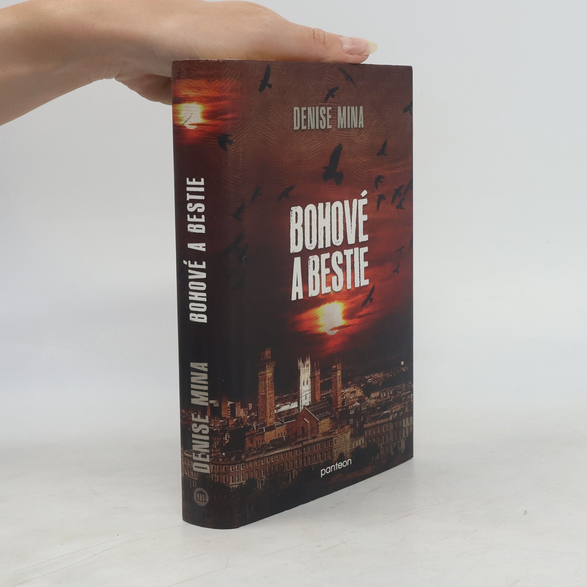 Denise Mina Bohové a bestie