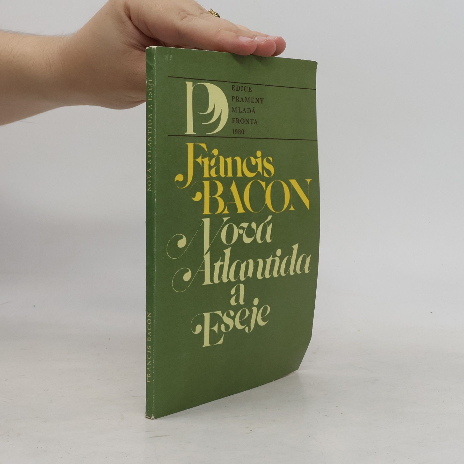 Francis Bacon Nová Atlantida a Eseje