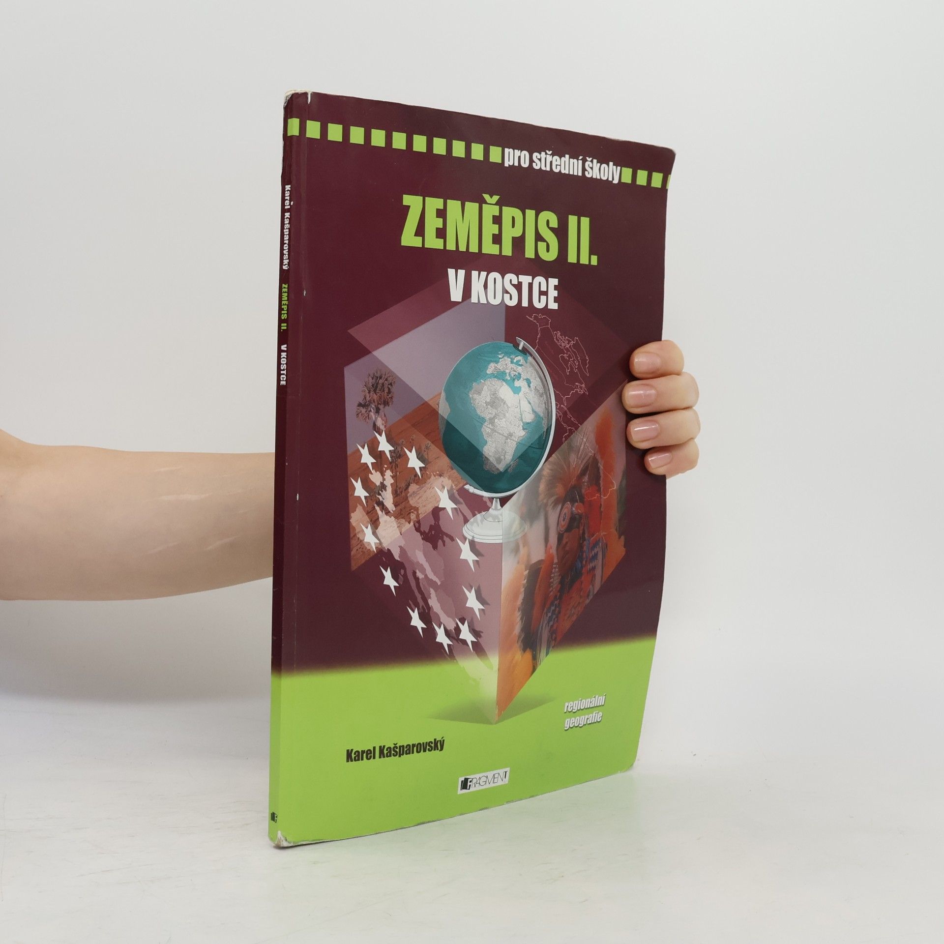 Karel Kašparovský Zeměpis II. v kostce