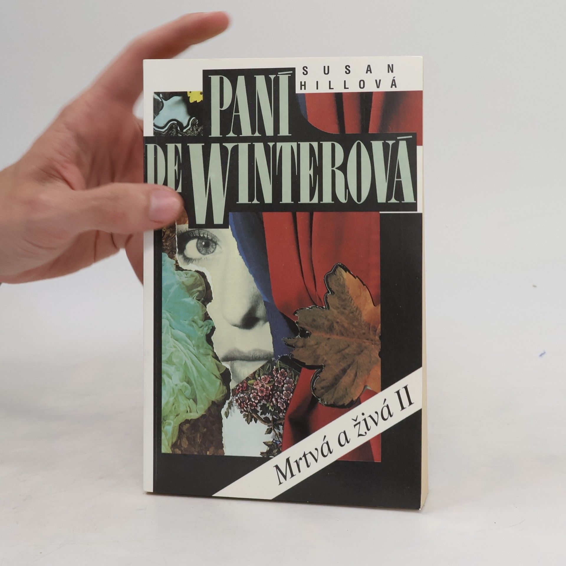 Susan Hill Paní de Winterová. Mrtvá a živá II