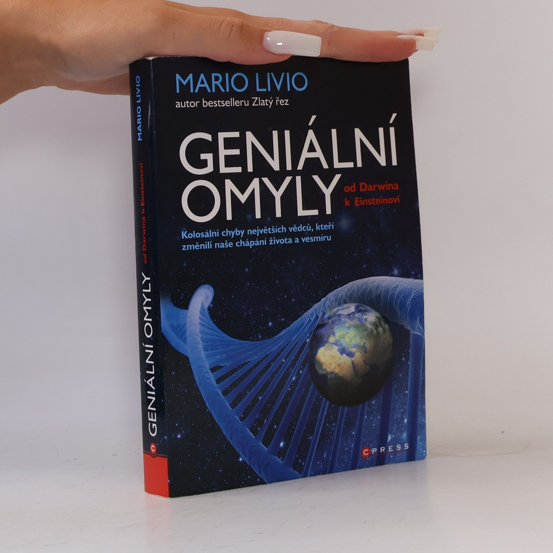 Mario Livio Geniální omyly. Od Darwina k Einsteinovi