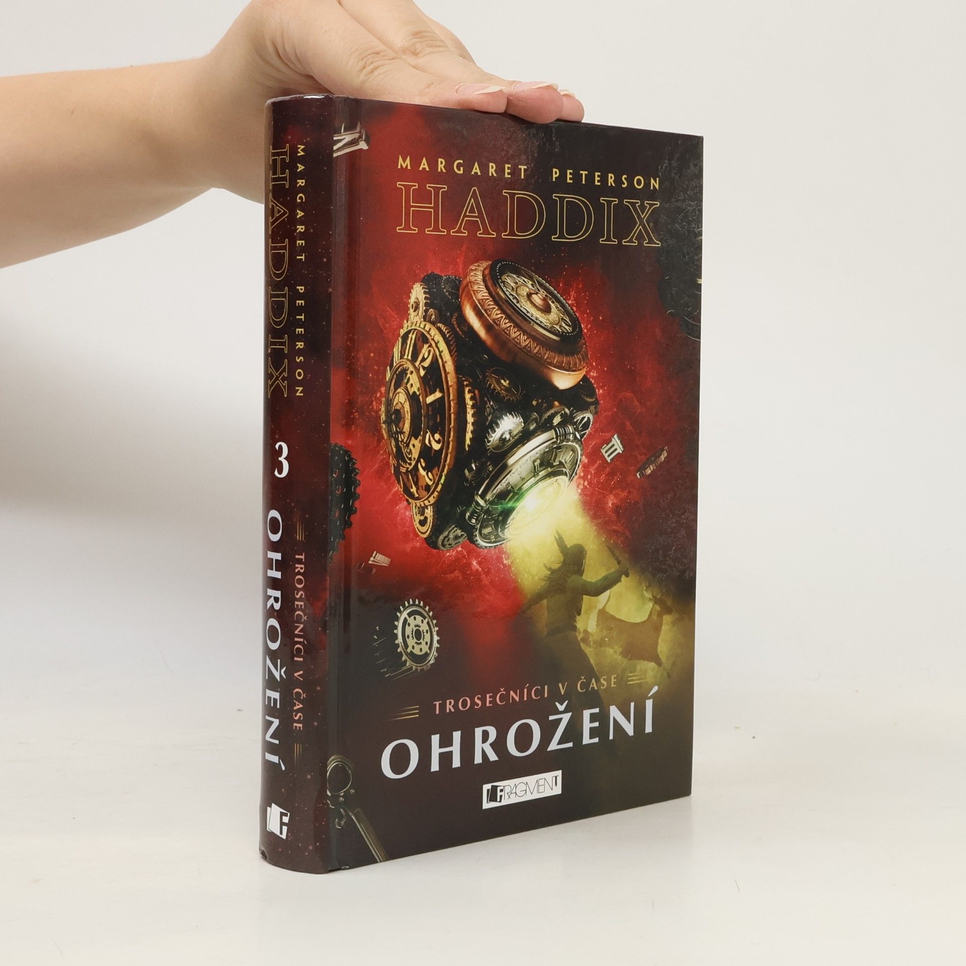 Margaret Peterson Haddix Trosečníci v čase. Ohrožení