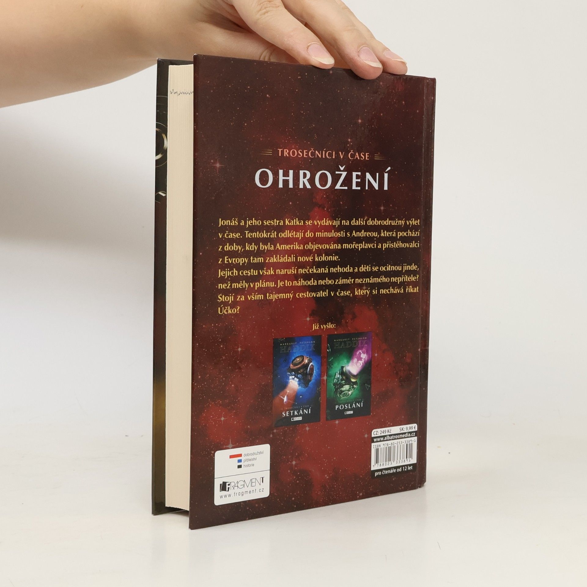 Margaret Peterson Haddix Trosečníci v čase. Ohrožení