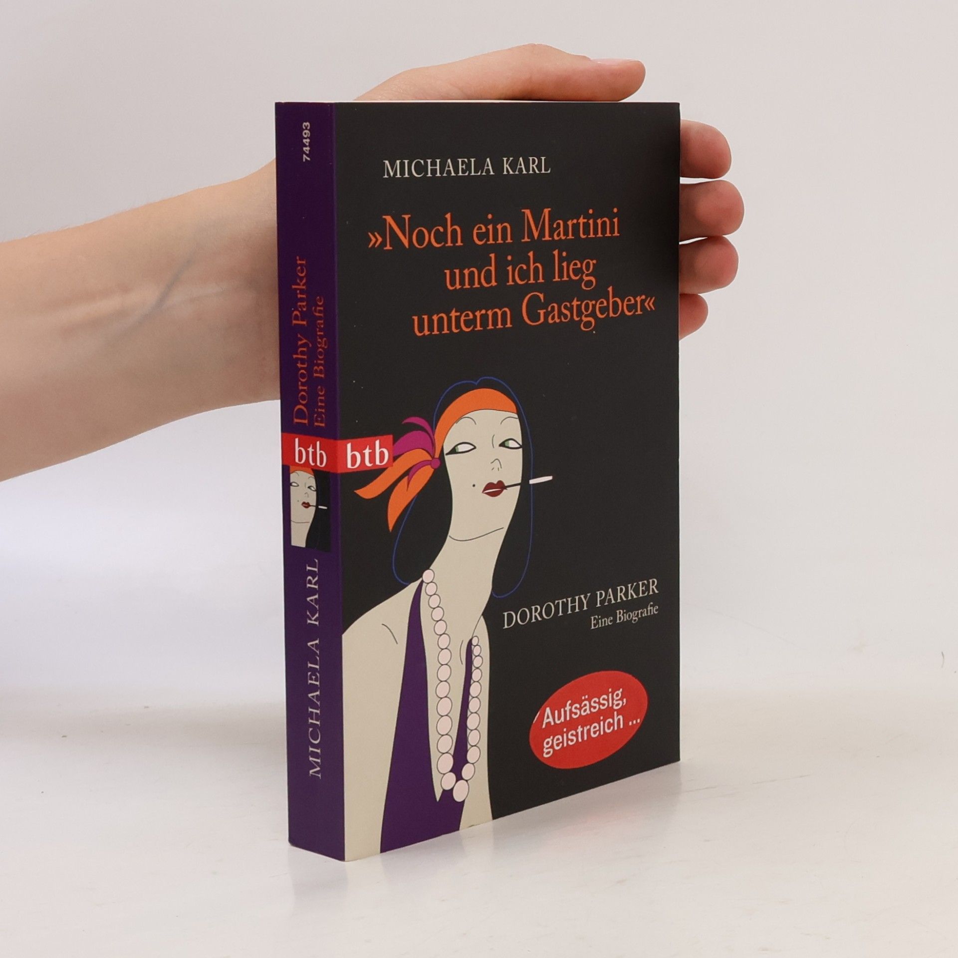 Michaela Karl "Noch ein Martini und ich lieg unterm Gastgeber"