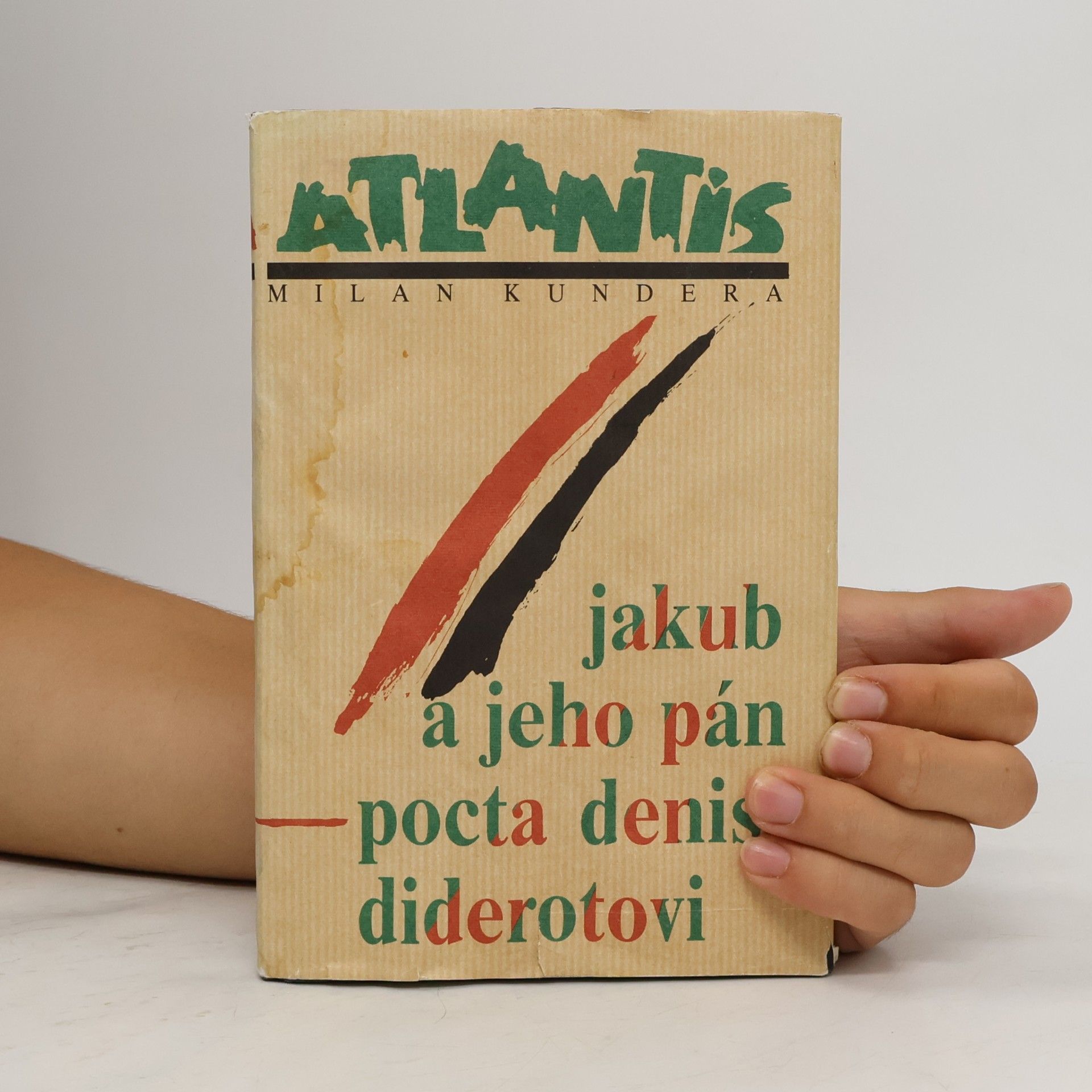Milan Kundera Jakub a jeho pán. Pocta Denisi Diderotovi.