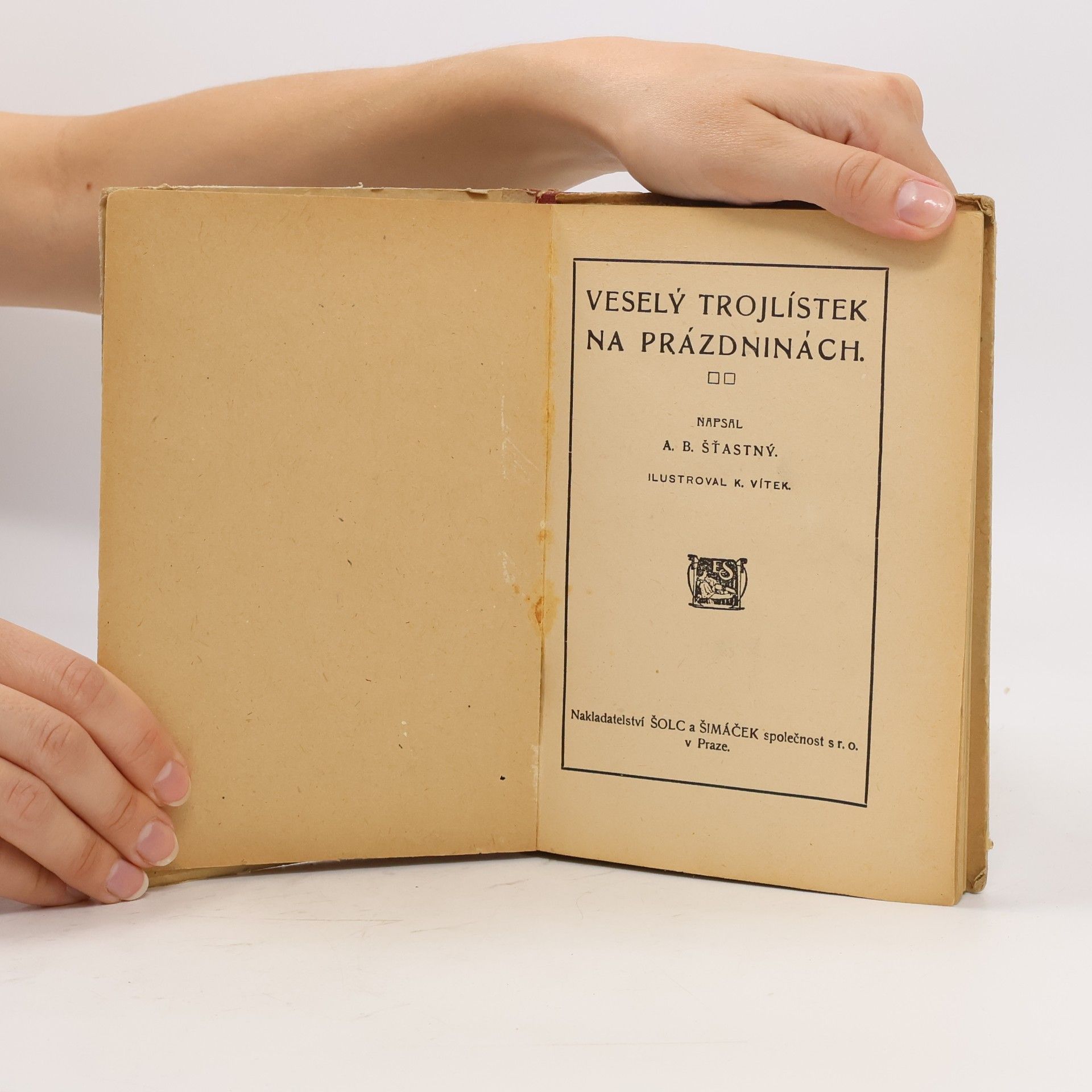 Alfons Bohumil Šťastný Veselý trojlístek na prázdninách