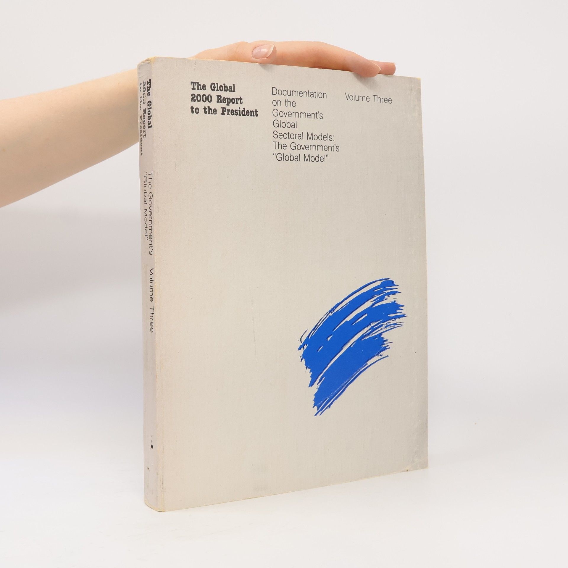 Various authors The Global 2000 Report to the President 3
