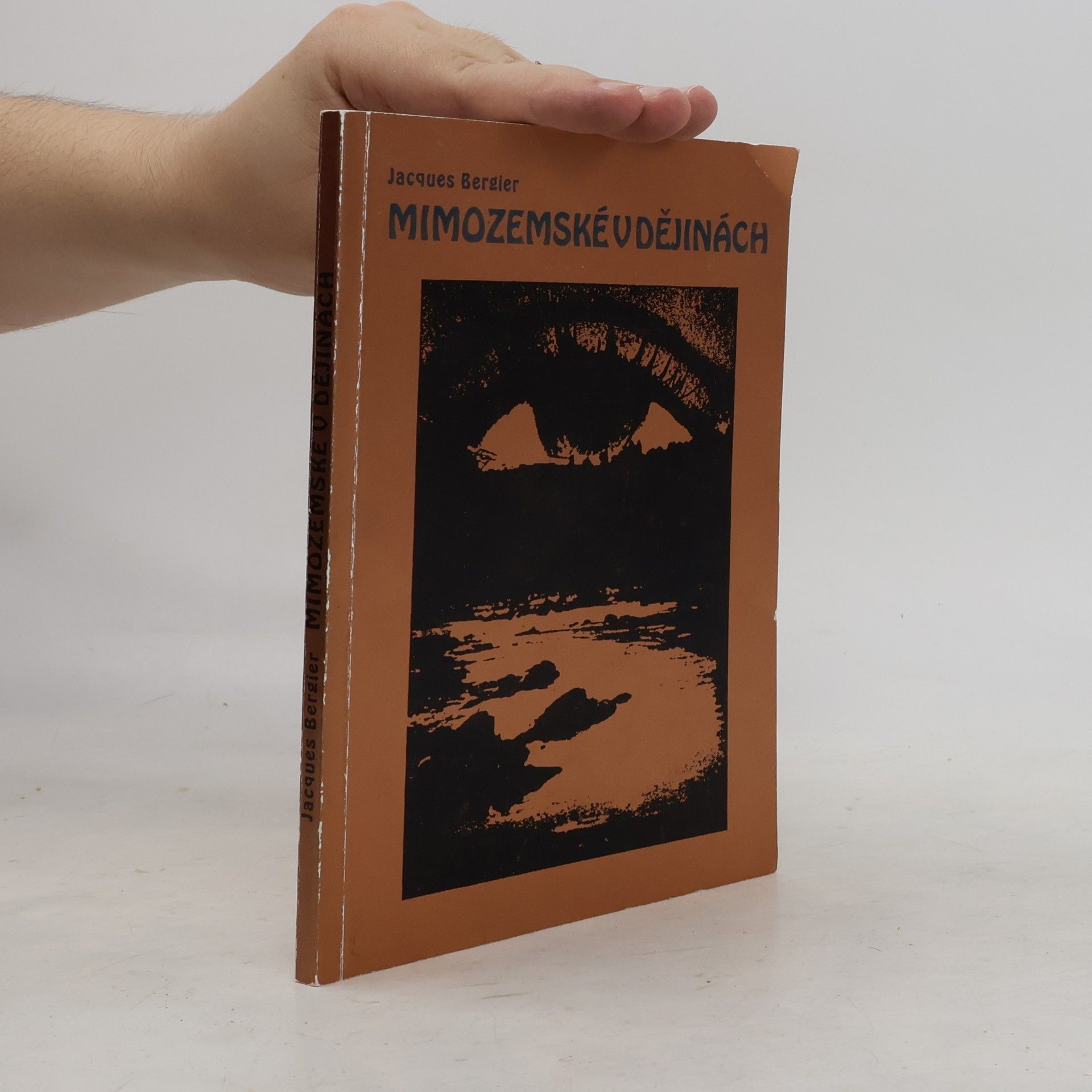 Jacques Bergier Mimozemské v dějinách