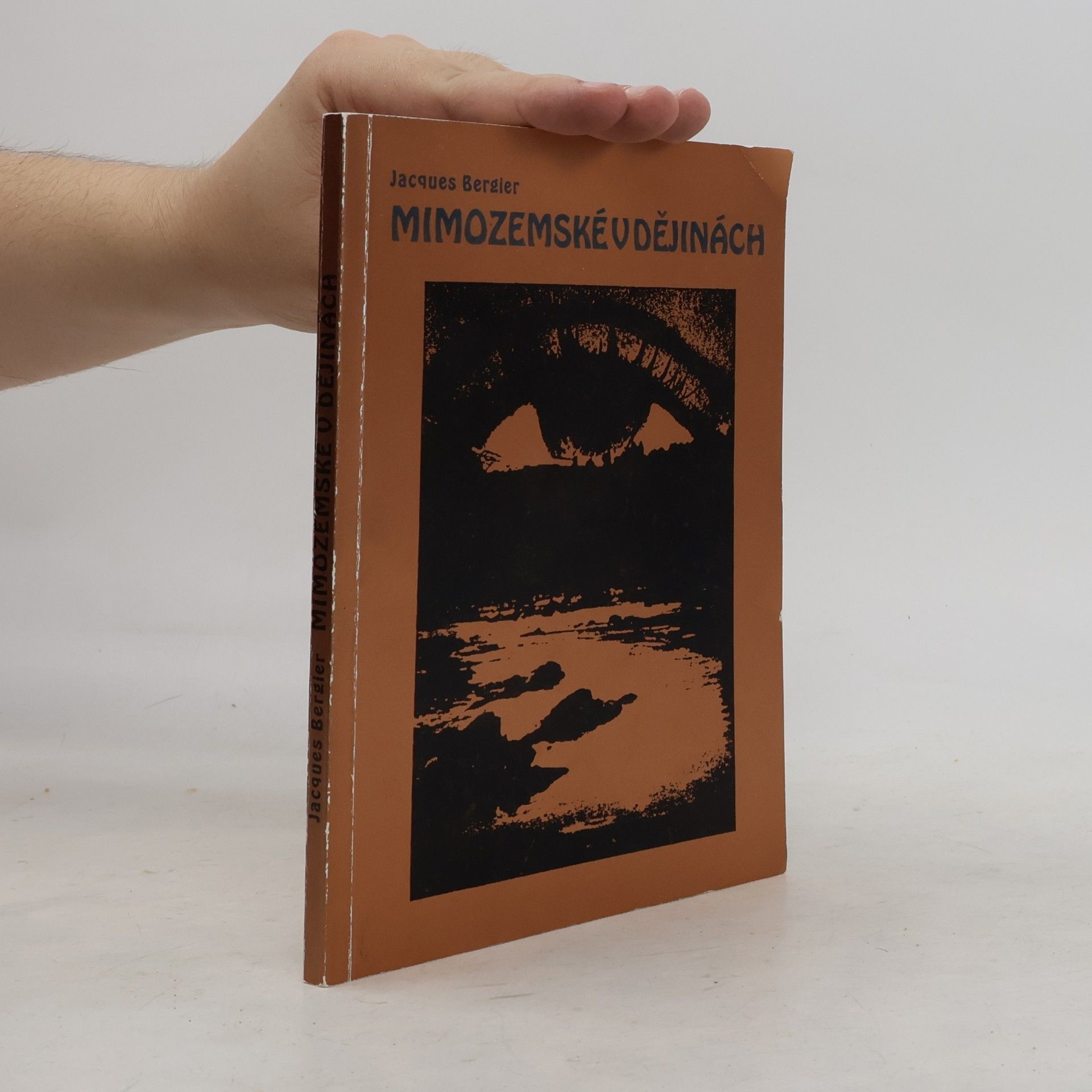 Jacques Bergier Mimozemské v dějinách