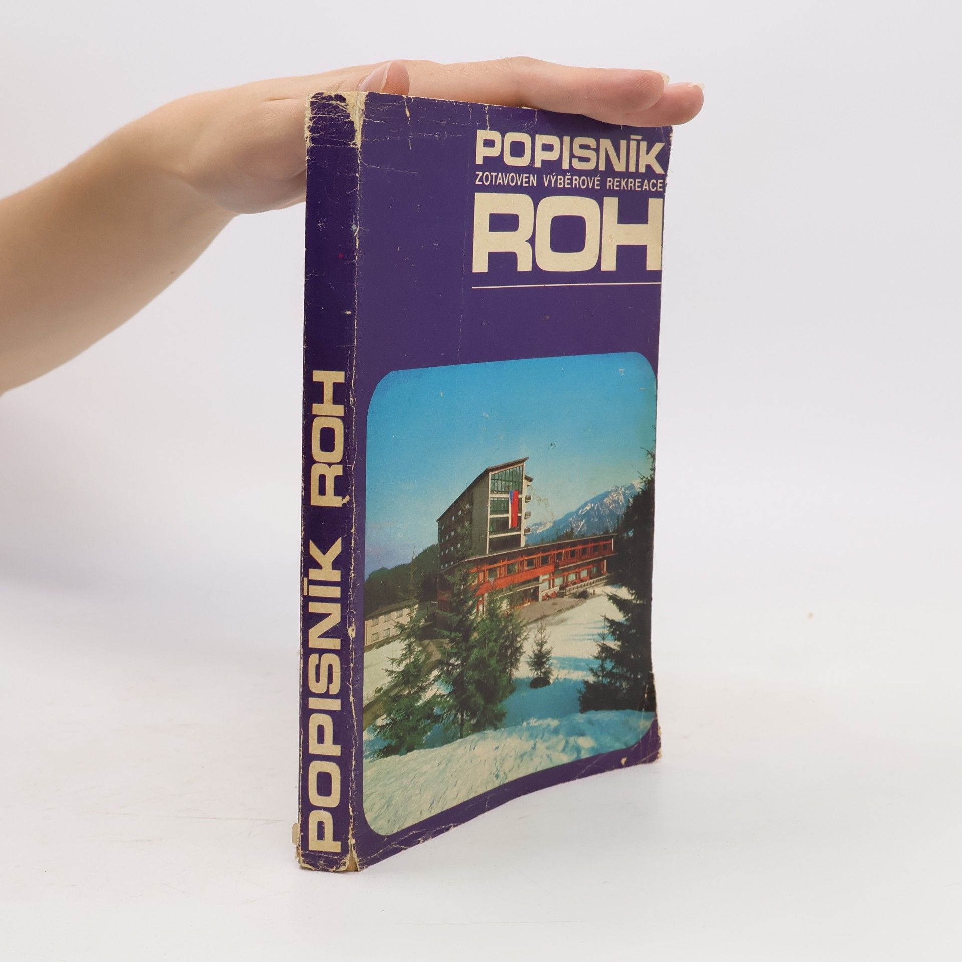 Autorenkollektiv Popisník zotavoven výběrové rekreace ROH
