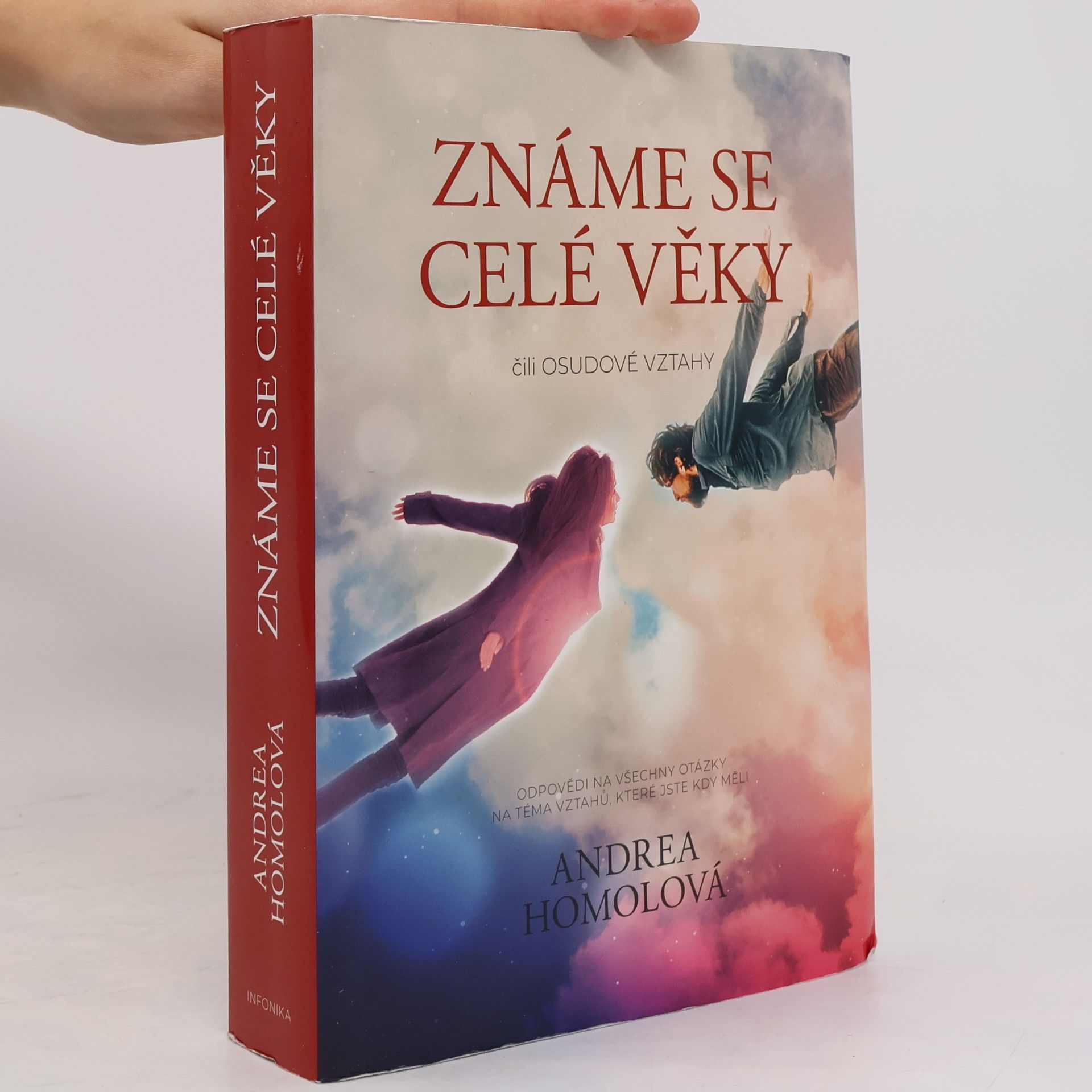 Známe se celé věky, čili, Osudové vztahy