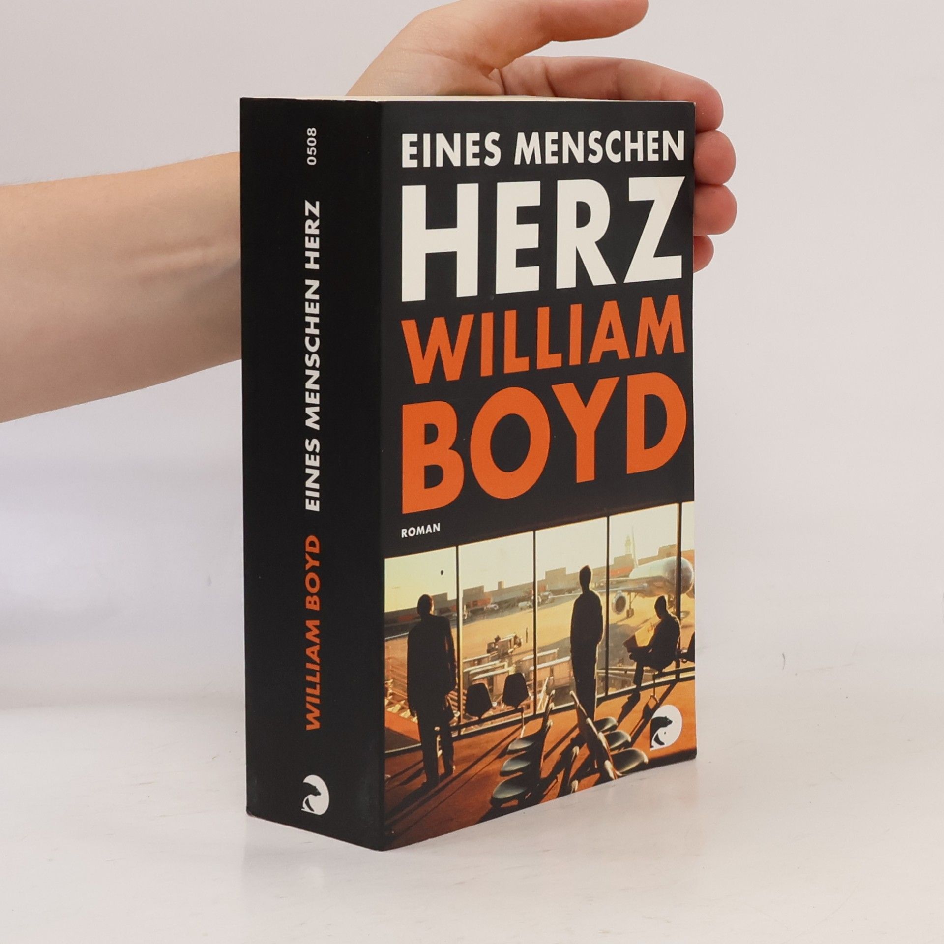 William Boyd Eines Menschen Herz
