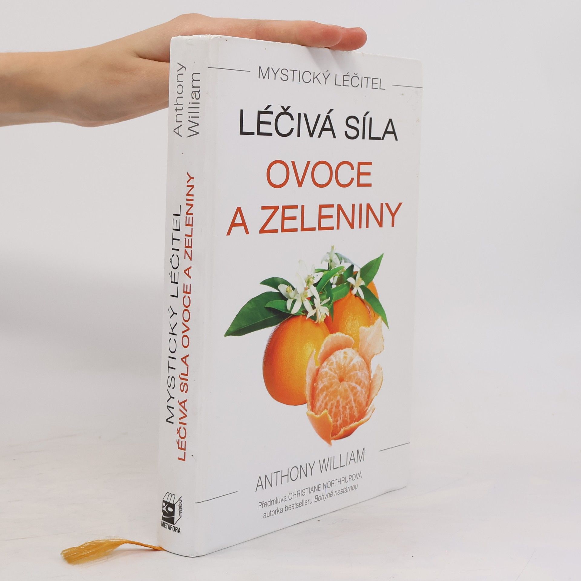 Anthony William Léčivá síla ovoce a zeleniny