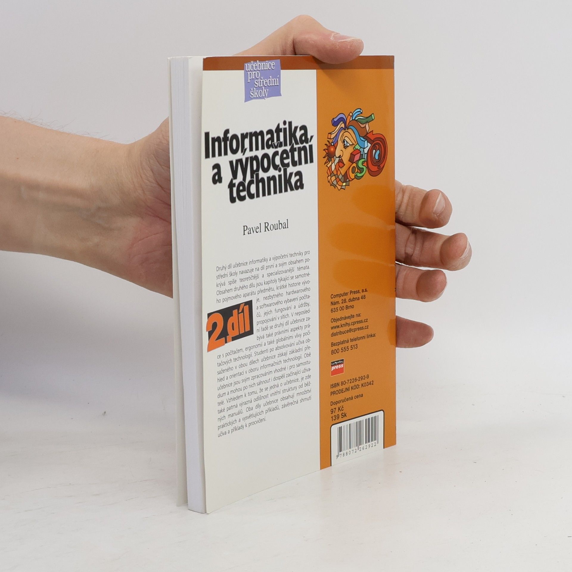 Pavel Roubal Informatika a výpočetní technika pro střední školy. Díl 2.