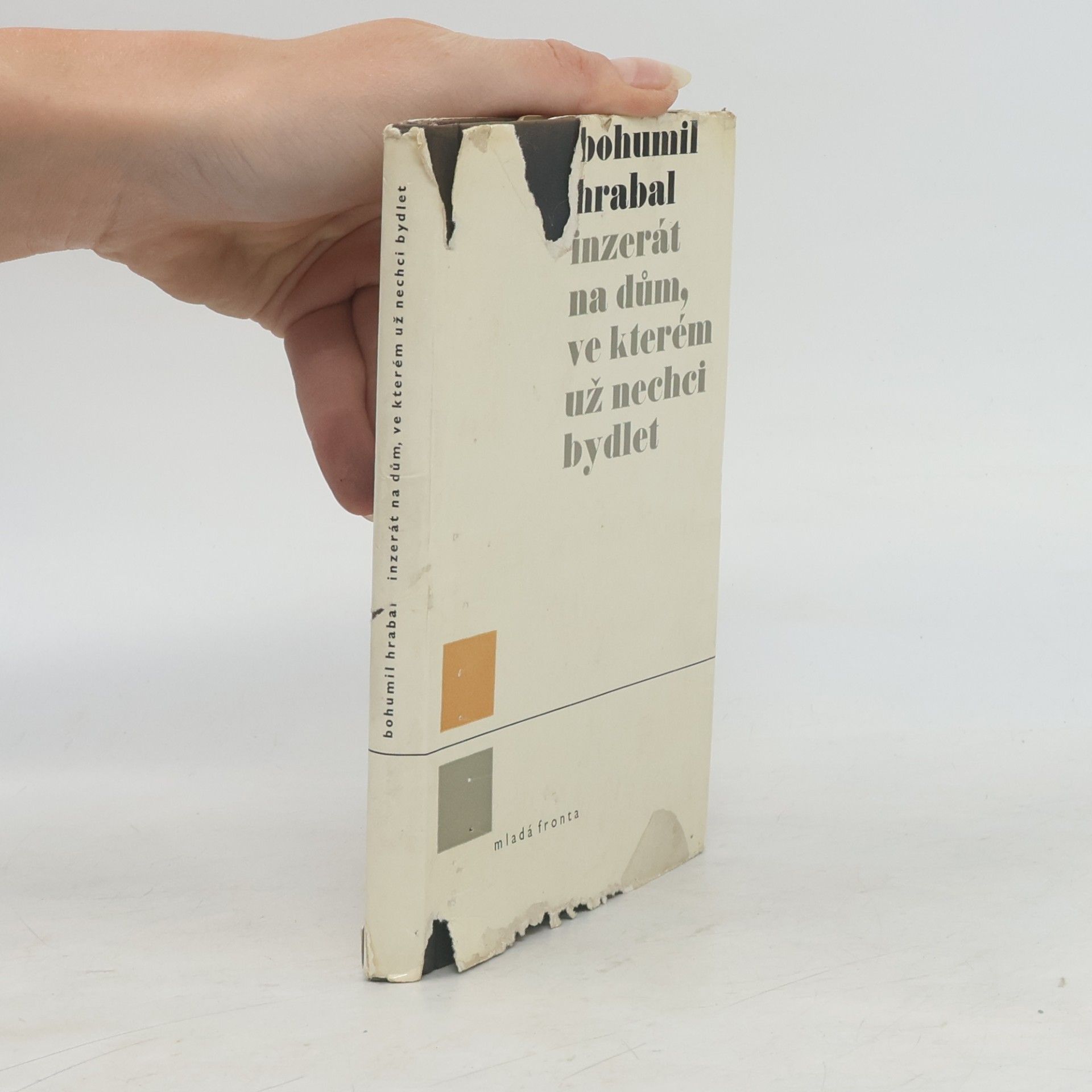 Bohumil Hrabal Inzerát na dům, ve kterém už nechci bydlet