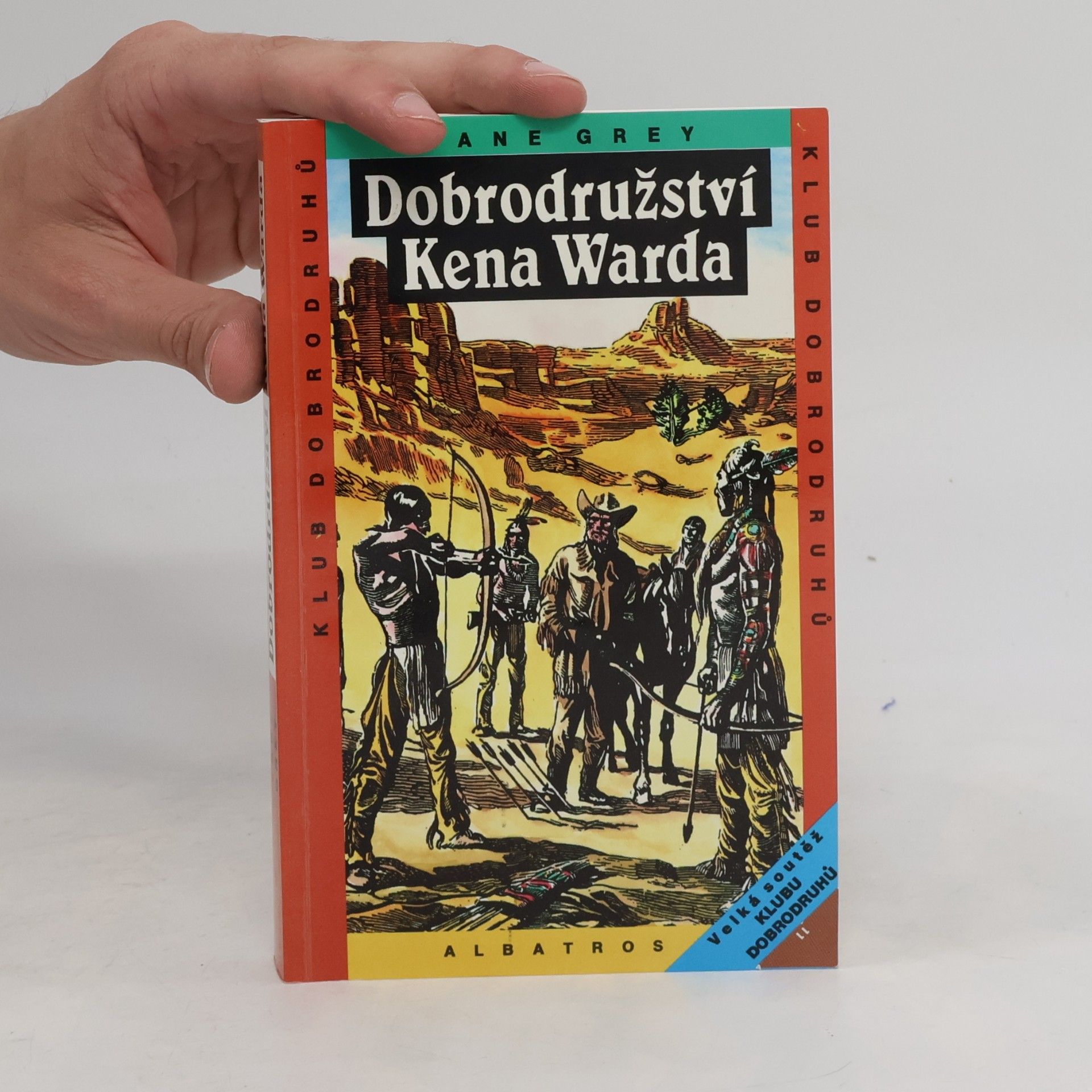 Zane Grey Dobrodružství Kena Warda