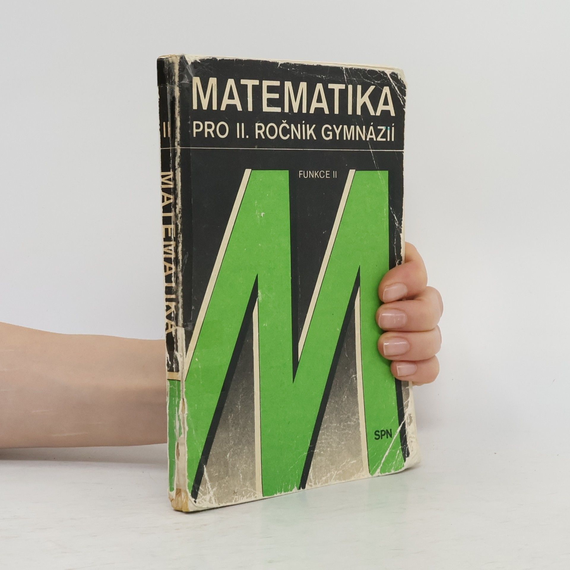 Oldřich Odvárko Matematika pro II. ročník gymnázií. Funkce II