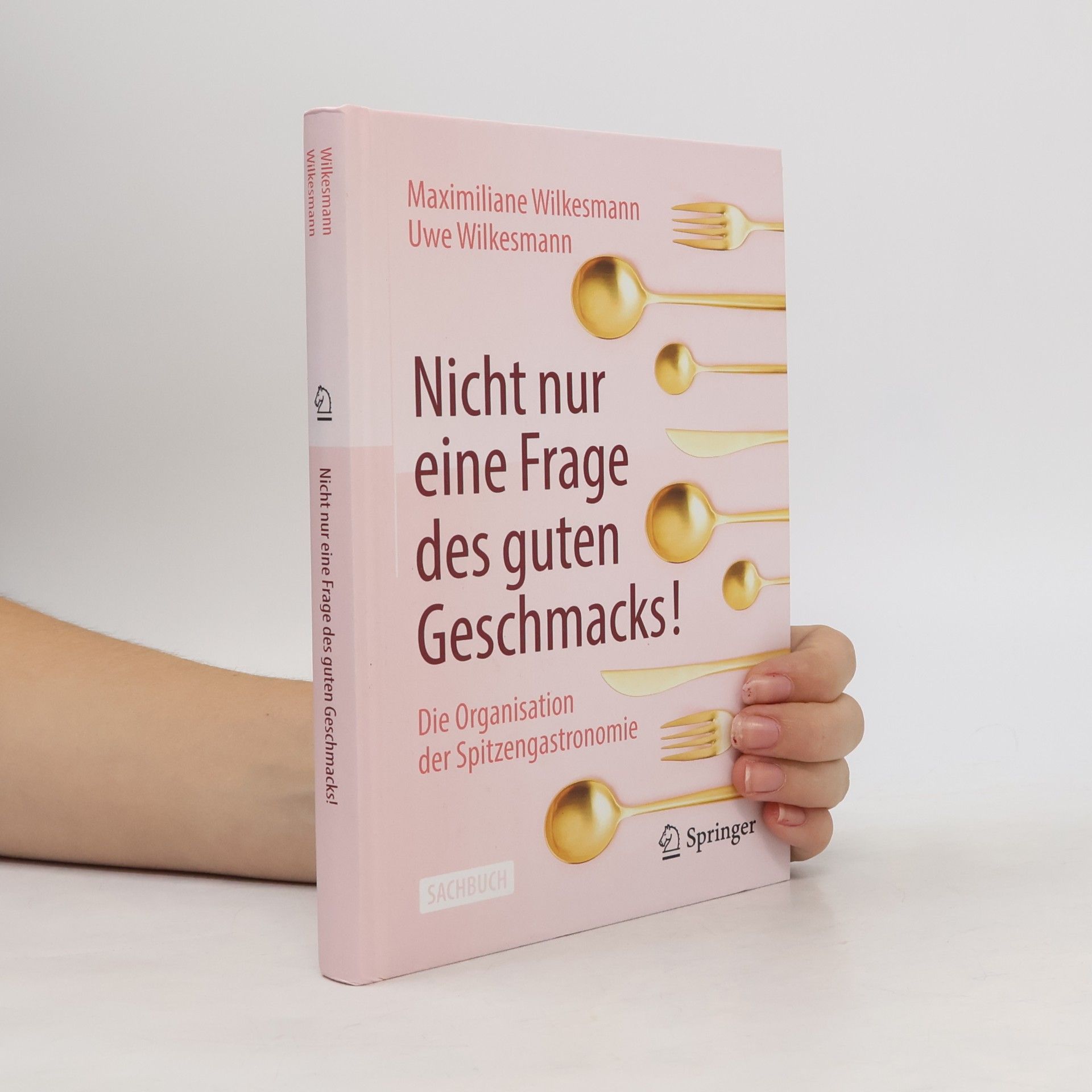 Maximiliane Wilkesmann Nicht nur eine Frage des guten Geschmacks!