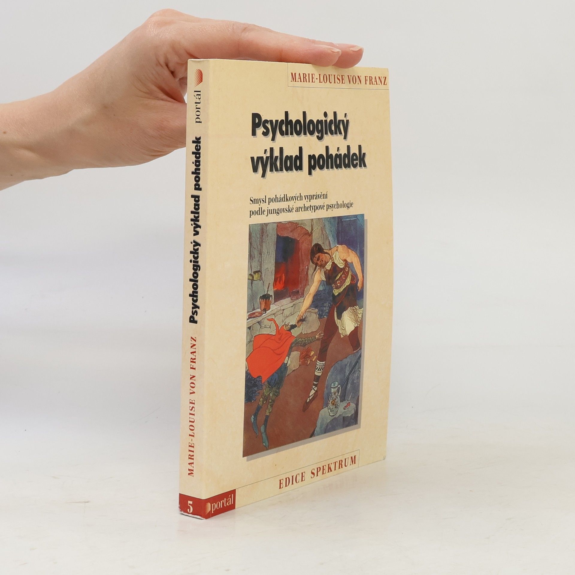 Marie-Louise von Franz Psychologický výklad pohádek