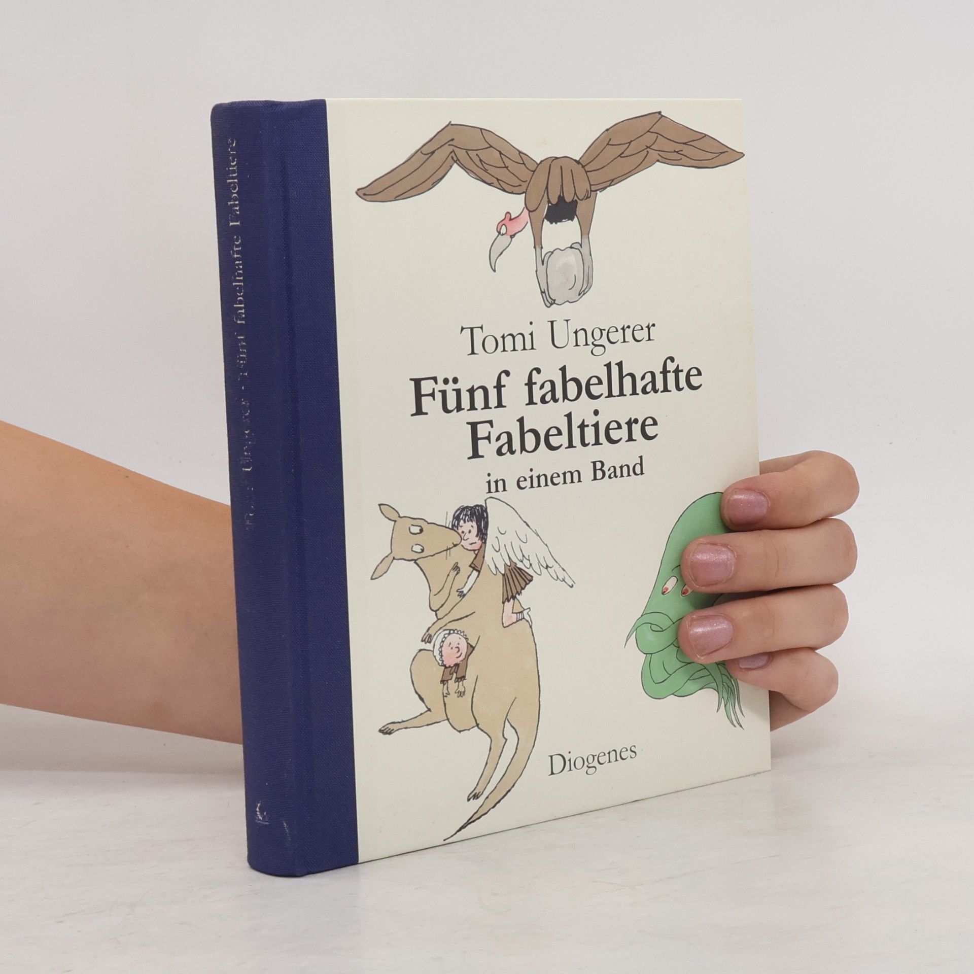 Tomi Ungerer Fünf fabelhafte Fabeltiere in einem Band