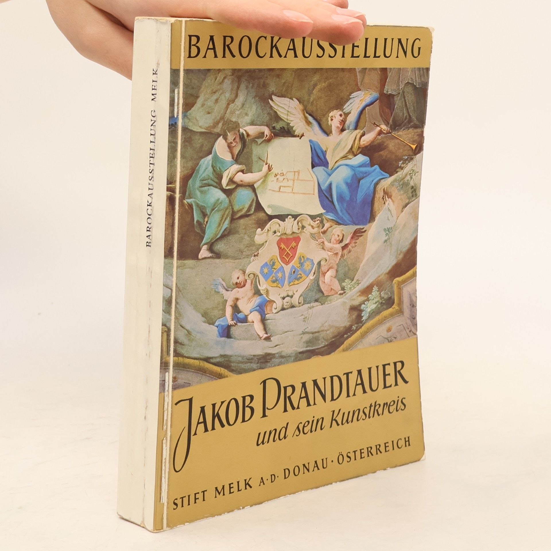 Autorenkollektiv Barockausstellung. Jakob Prandtauer und sein Kunstkreis