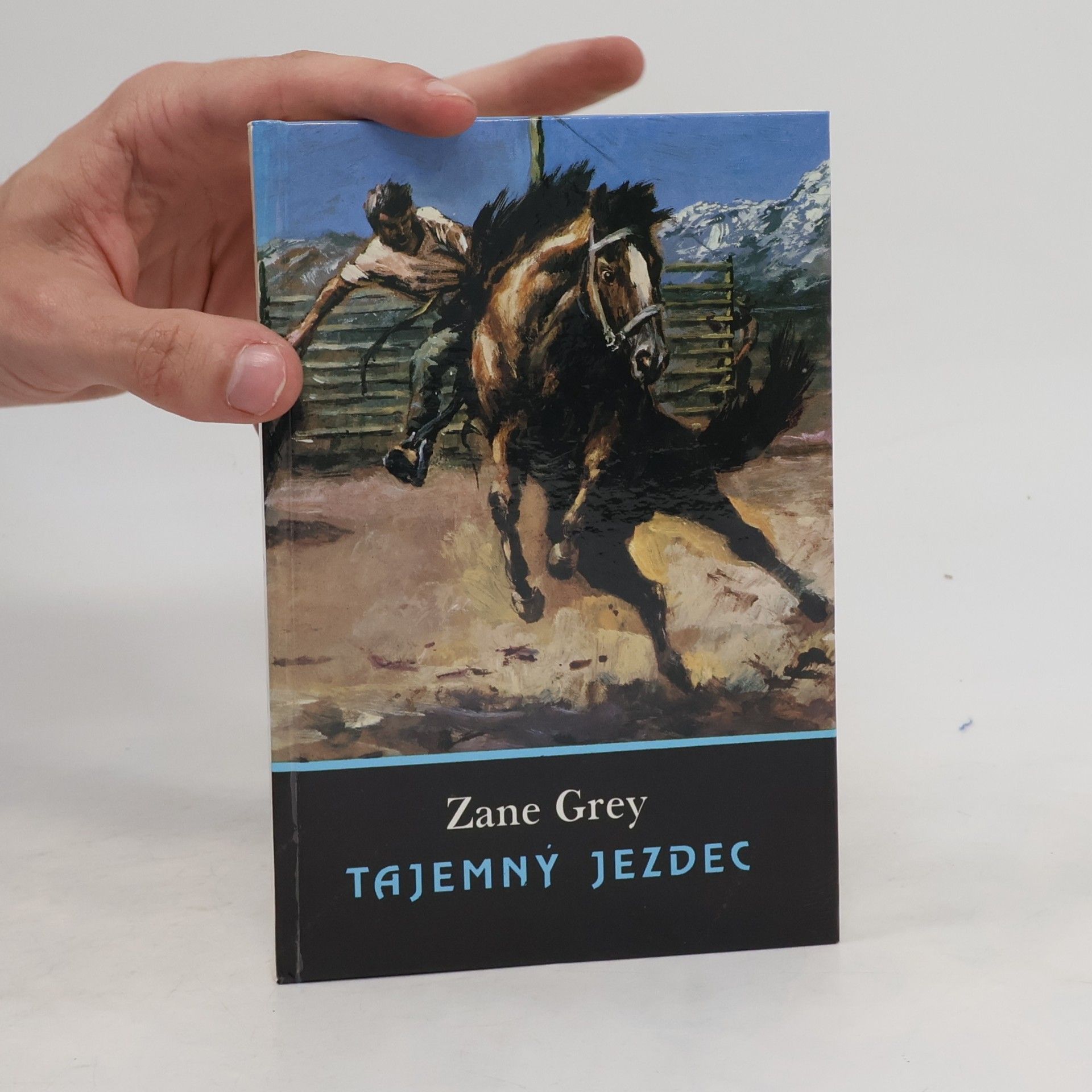 Zane Grey Tajemný jezdec