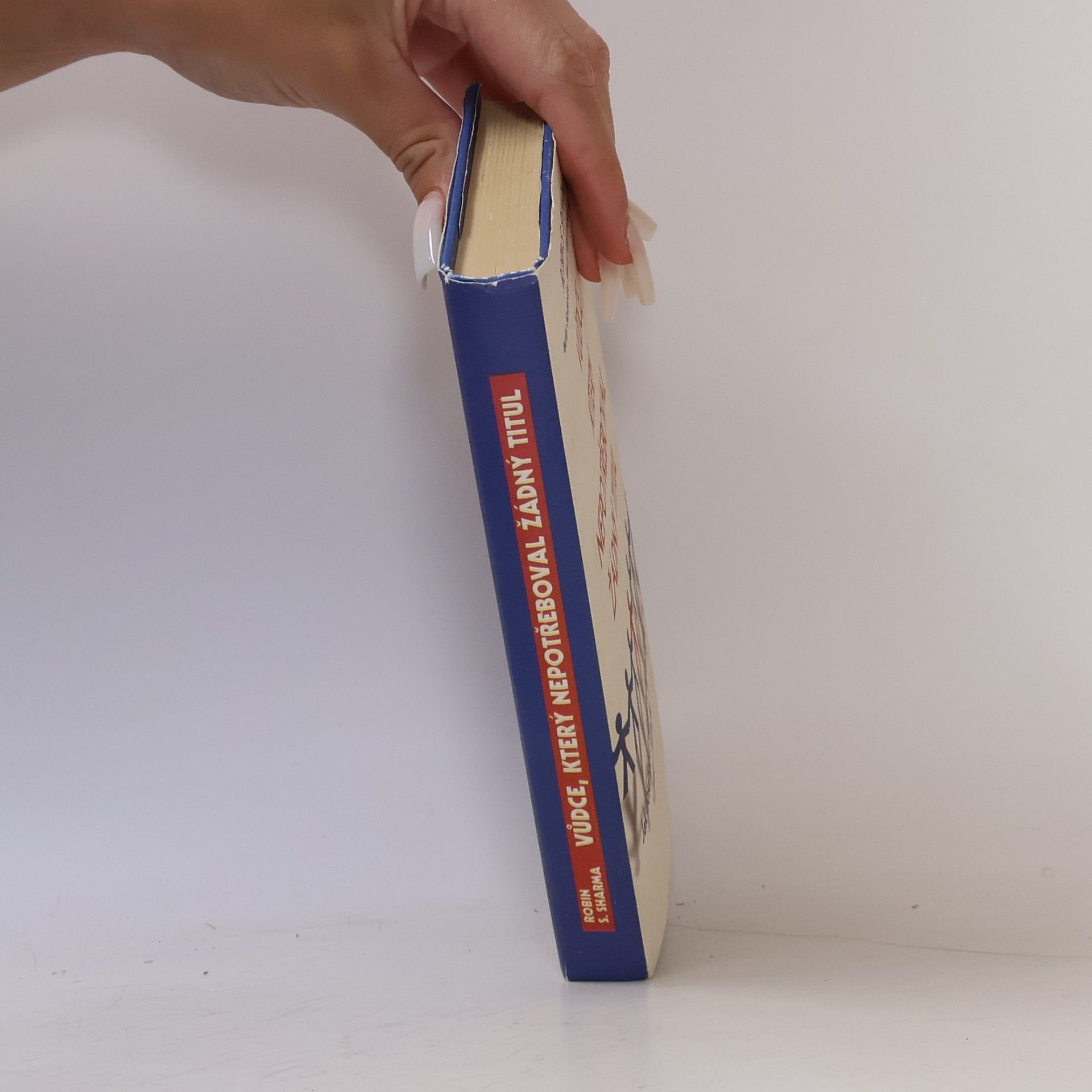 Robin Sharma Vůdce, který nepotřeboval žádný titul
