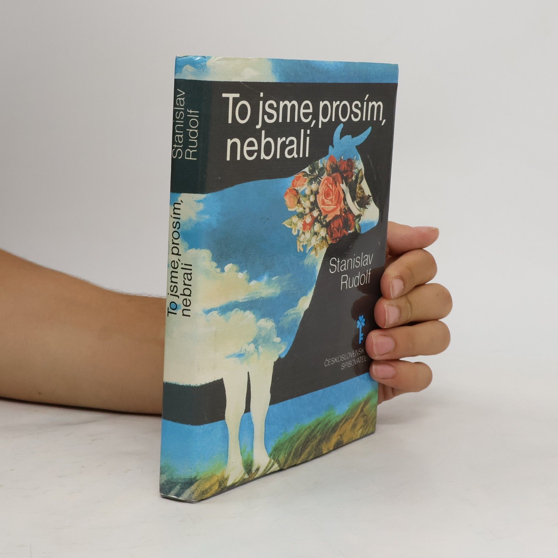 Stanislav Rudolf To jsme, prosím, nebrali