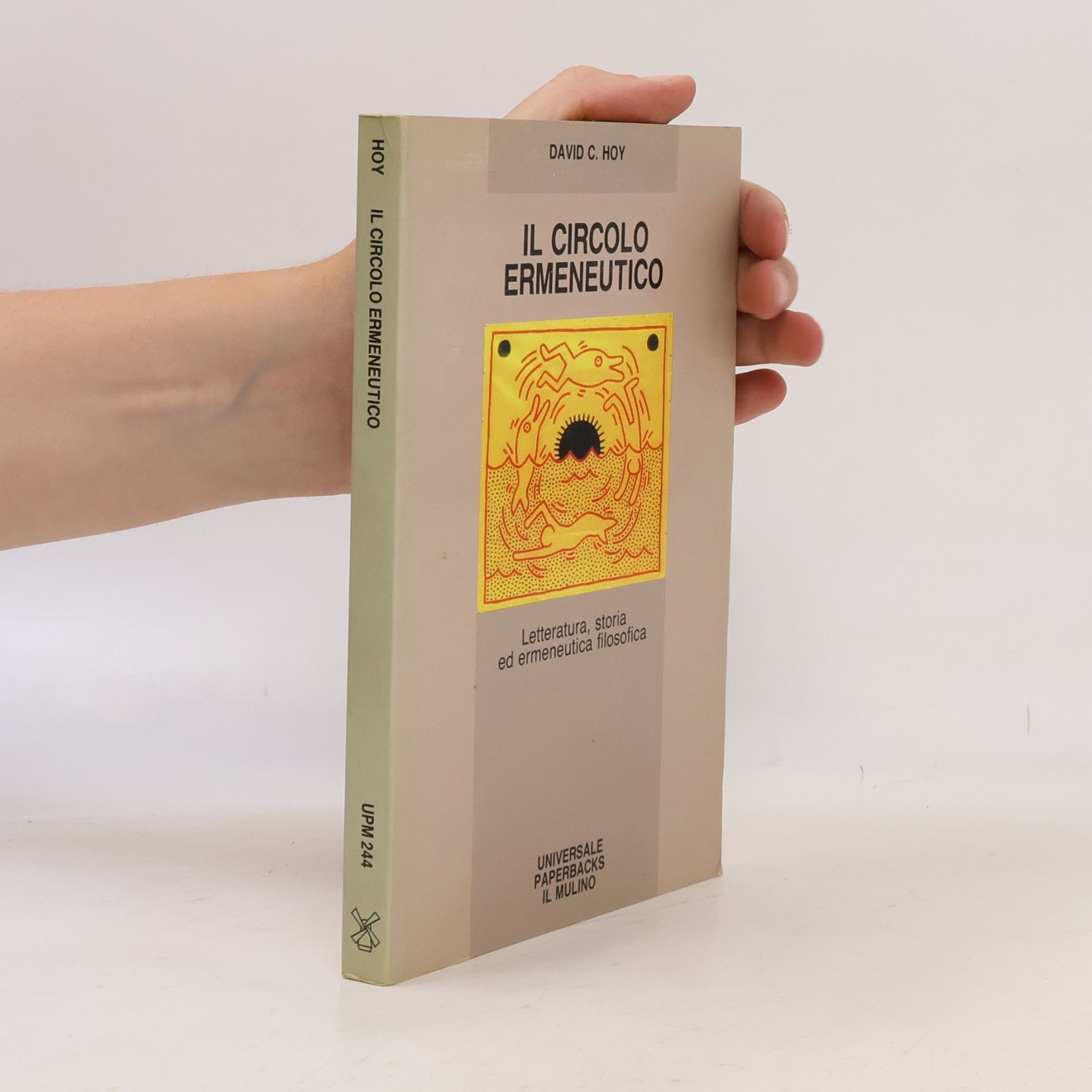 Universale paperbacks Il Mulino - 244: Il circolo ermeneutico