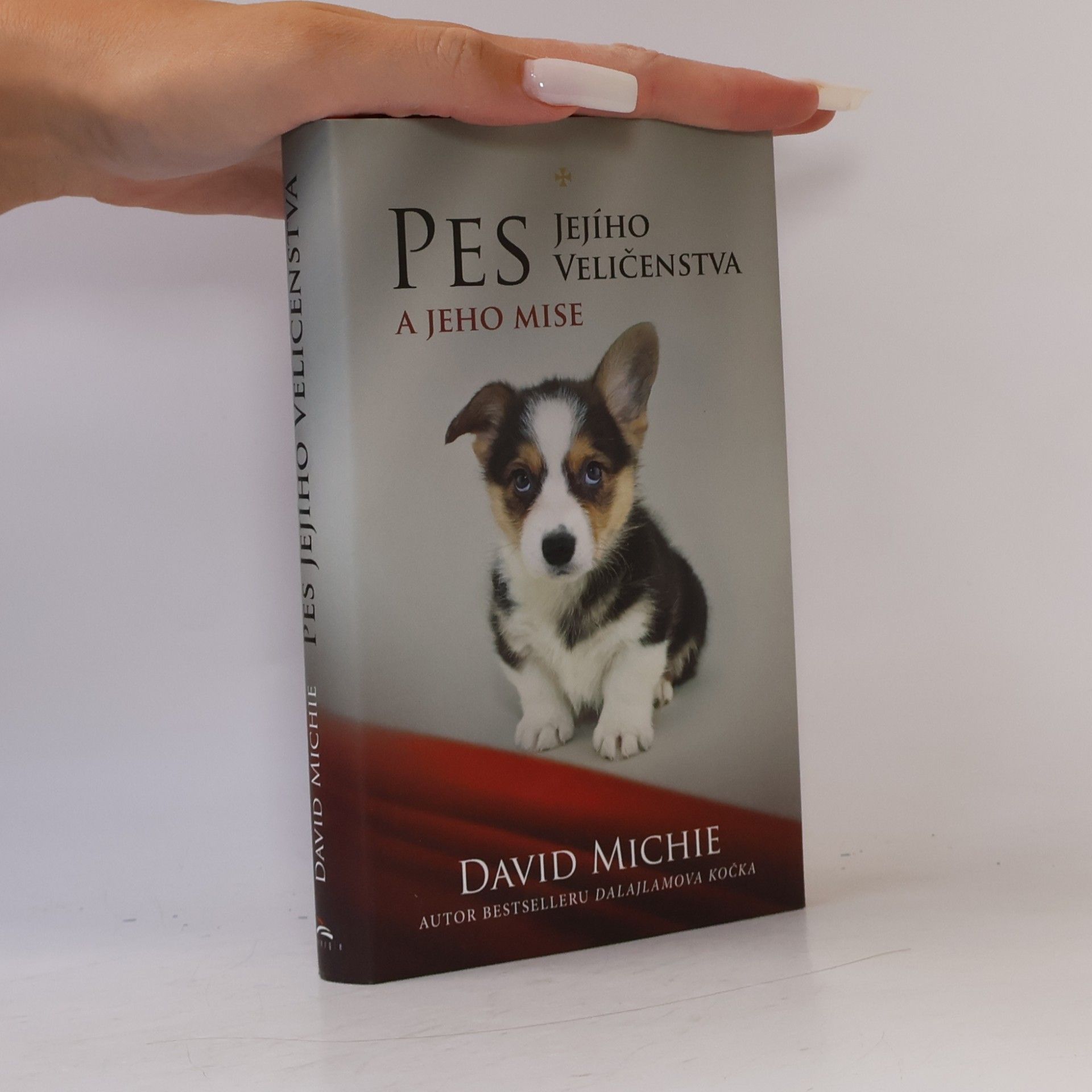 David Michie Pes Jejího Veličenstva a jeho mise