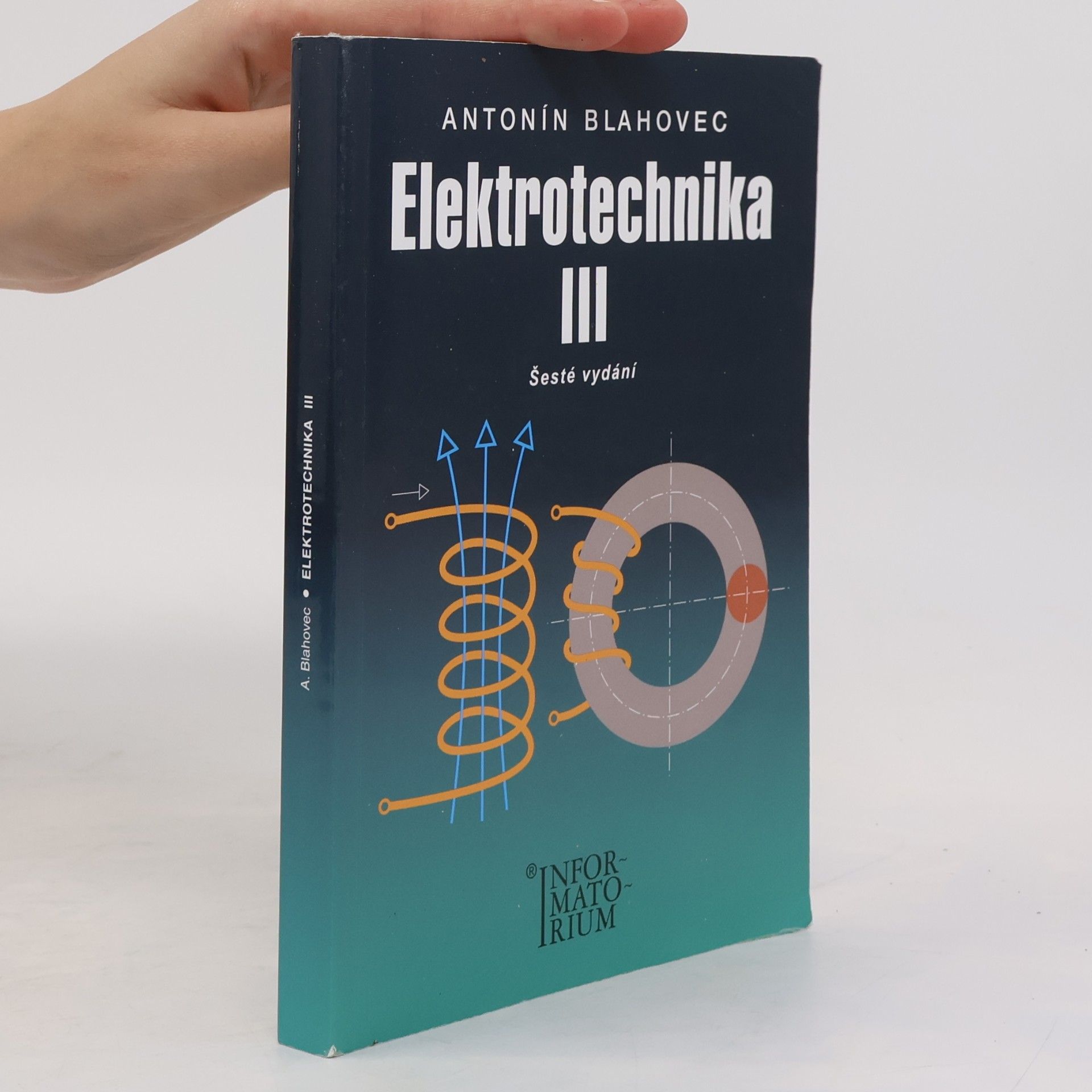 Antonín Blahovec Elektrotechnika III (příklady a úlohy)