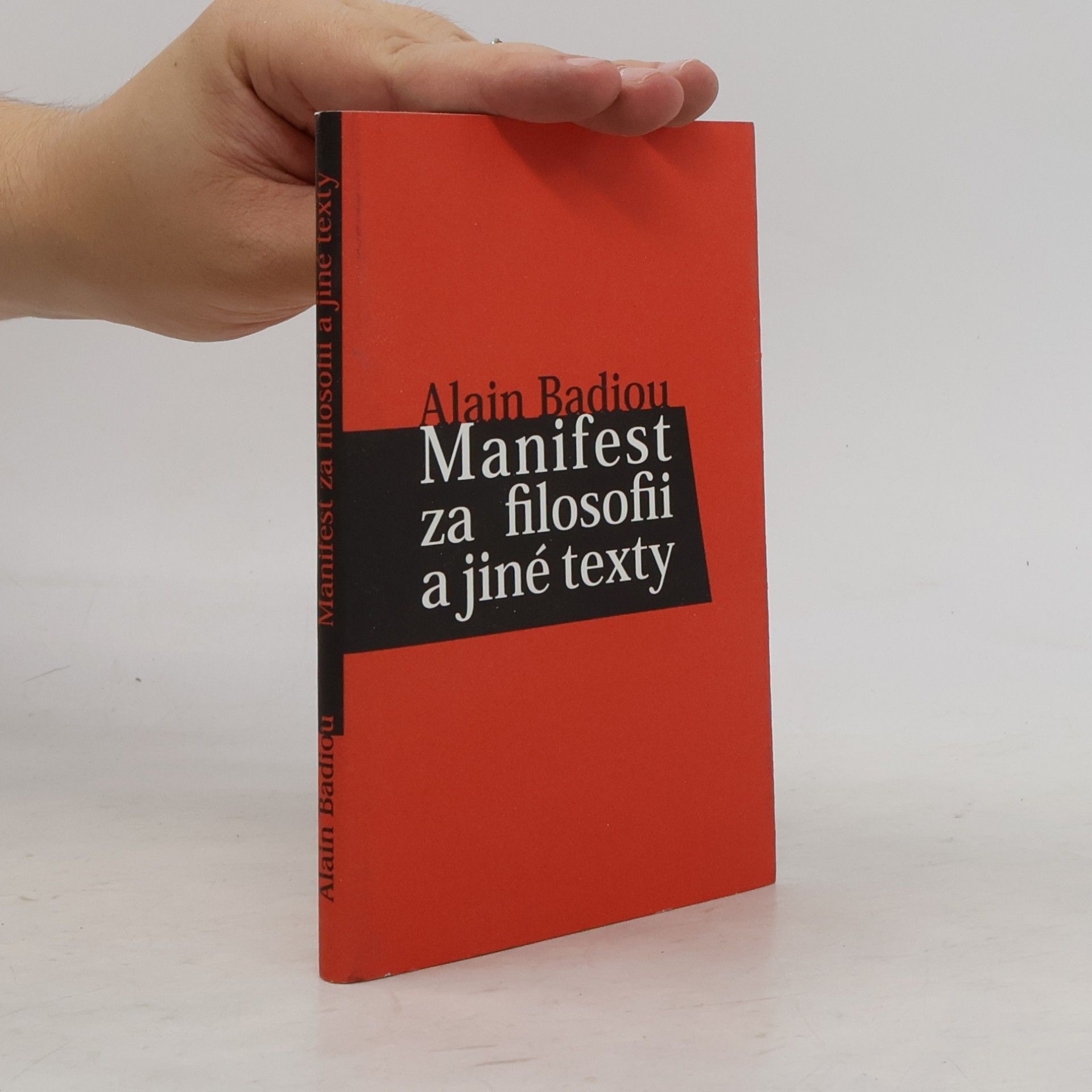 Alain Badiou Manifest za filosofii a jiné texty