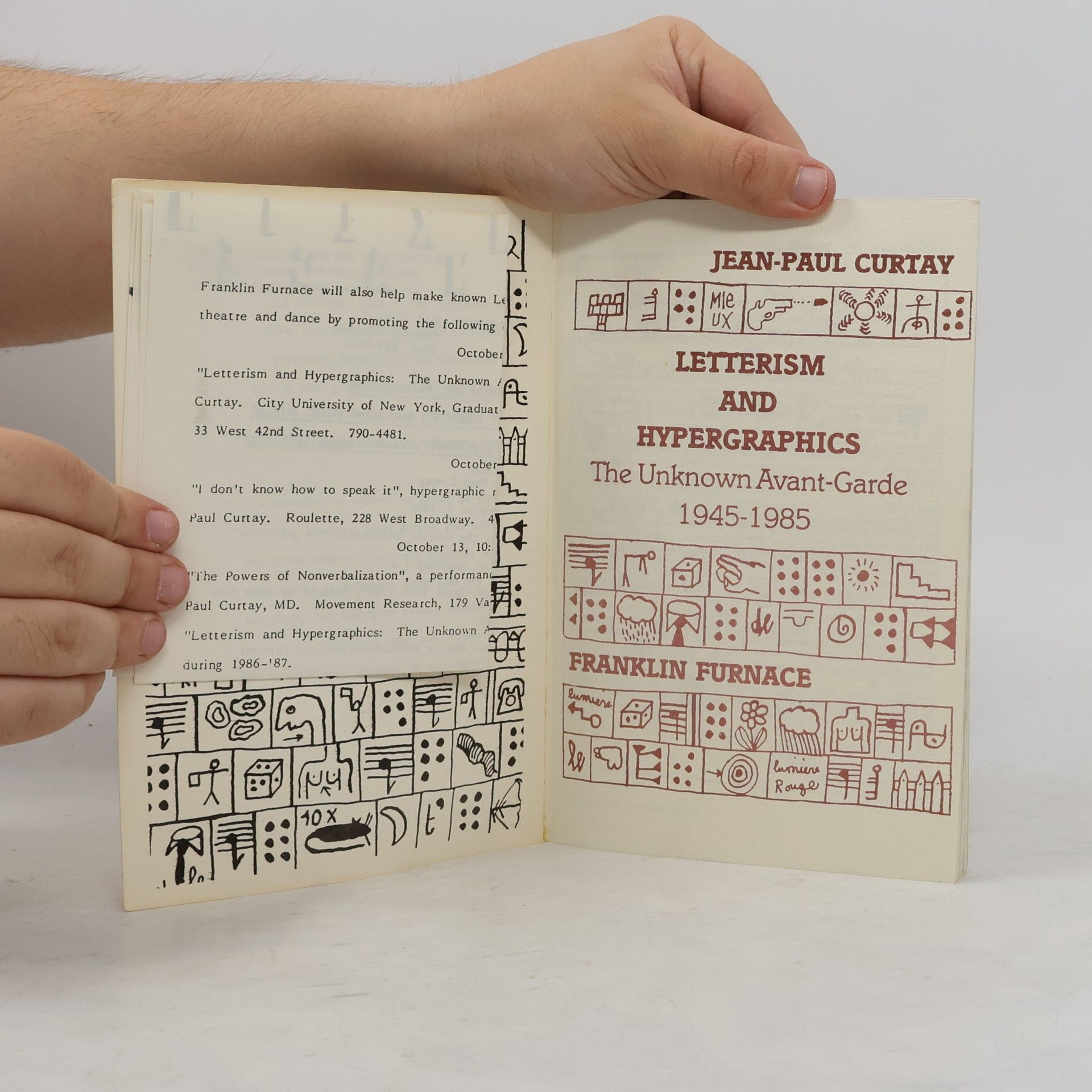 Jean-Paul Curtay Letterism and Hypergraphics. The Unknown Avant-Garde 1945-1985