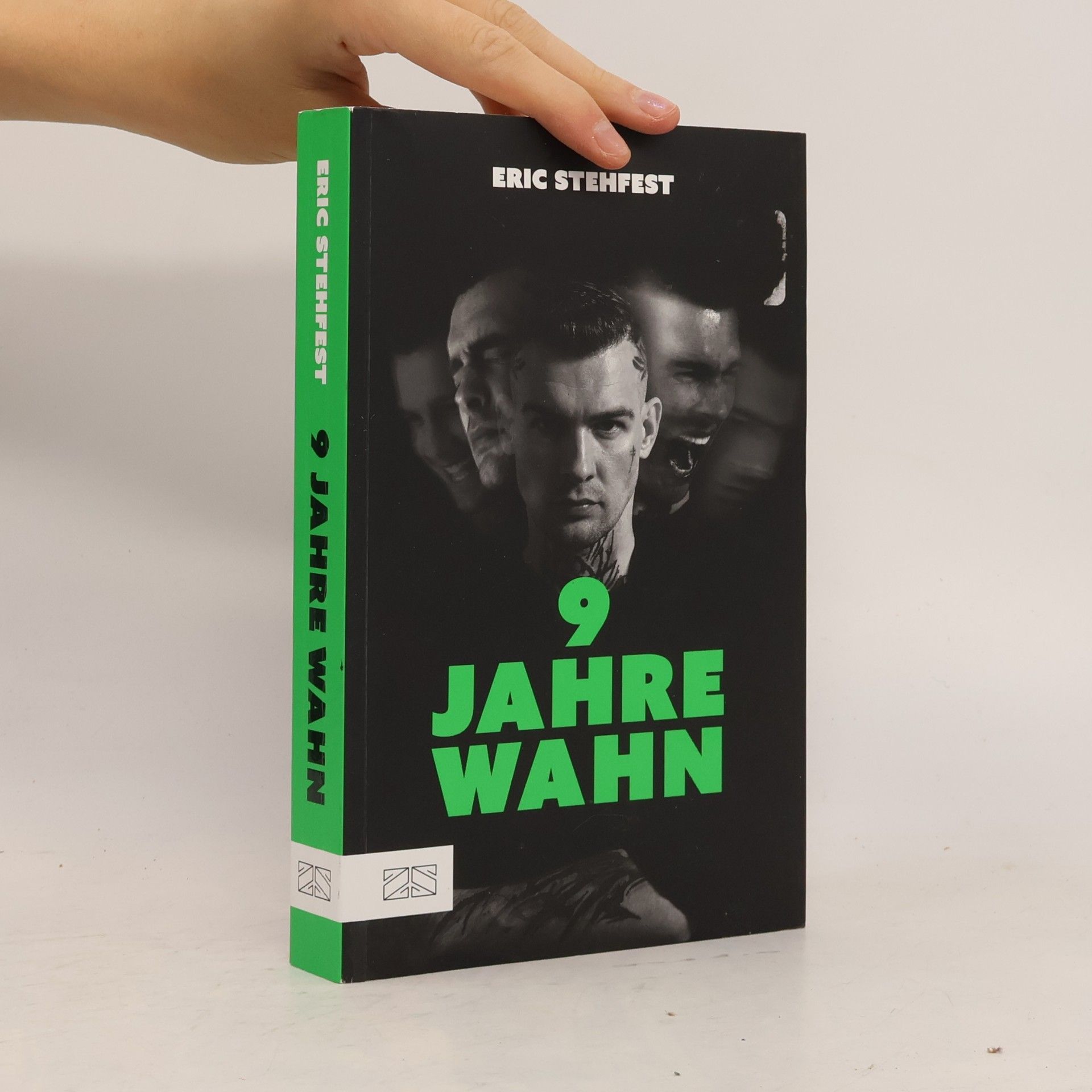 Eric Stehfest 9 Jahre Wahn