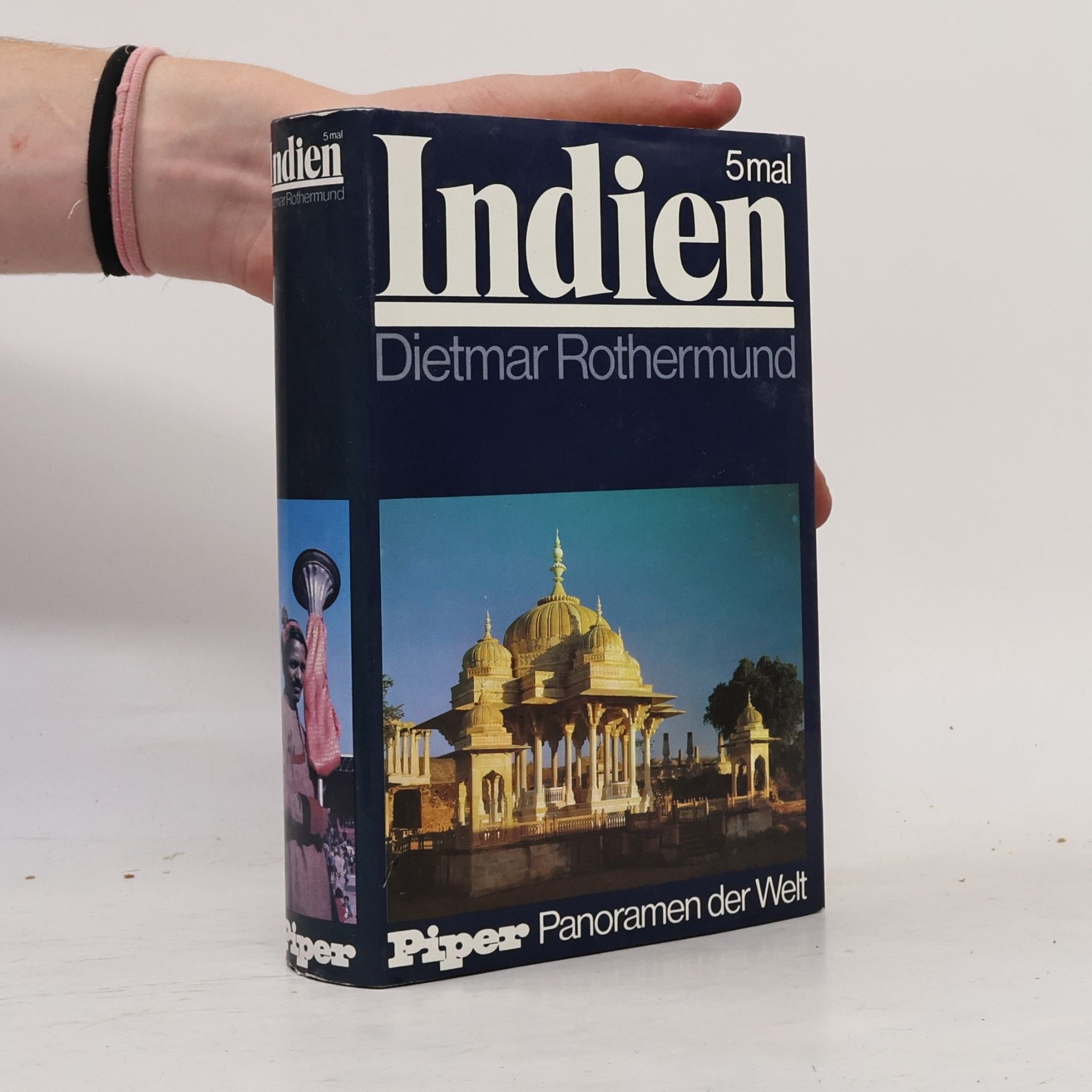 Dietmar Rothermund 5mal [Fünfmal] Indien