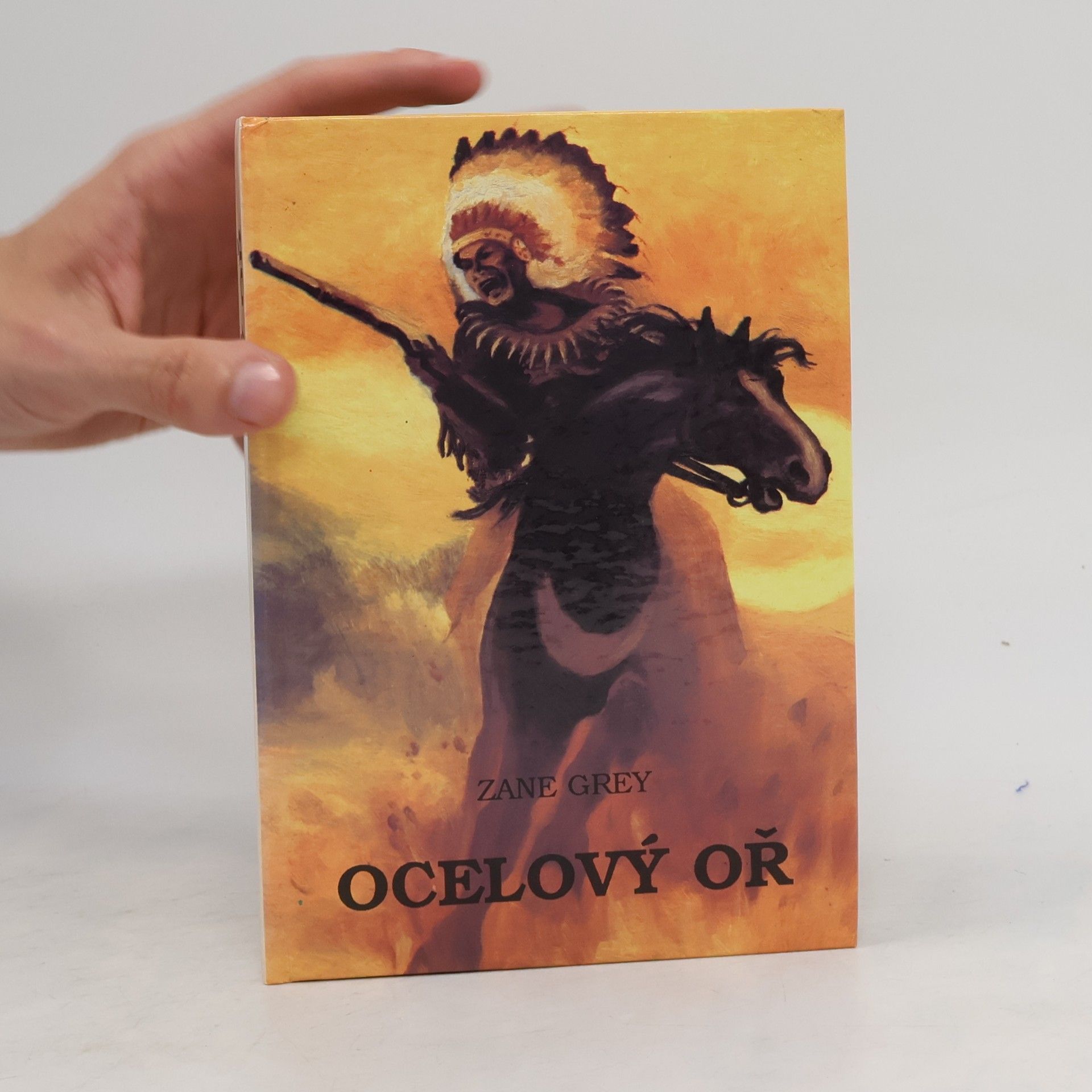 Zane Grey Ocelový oř